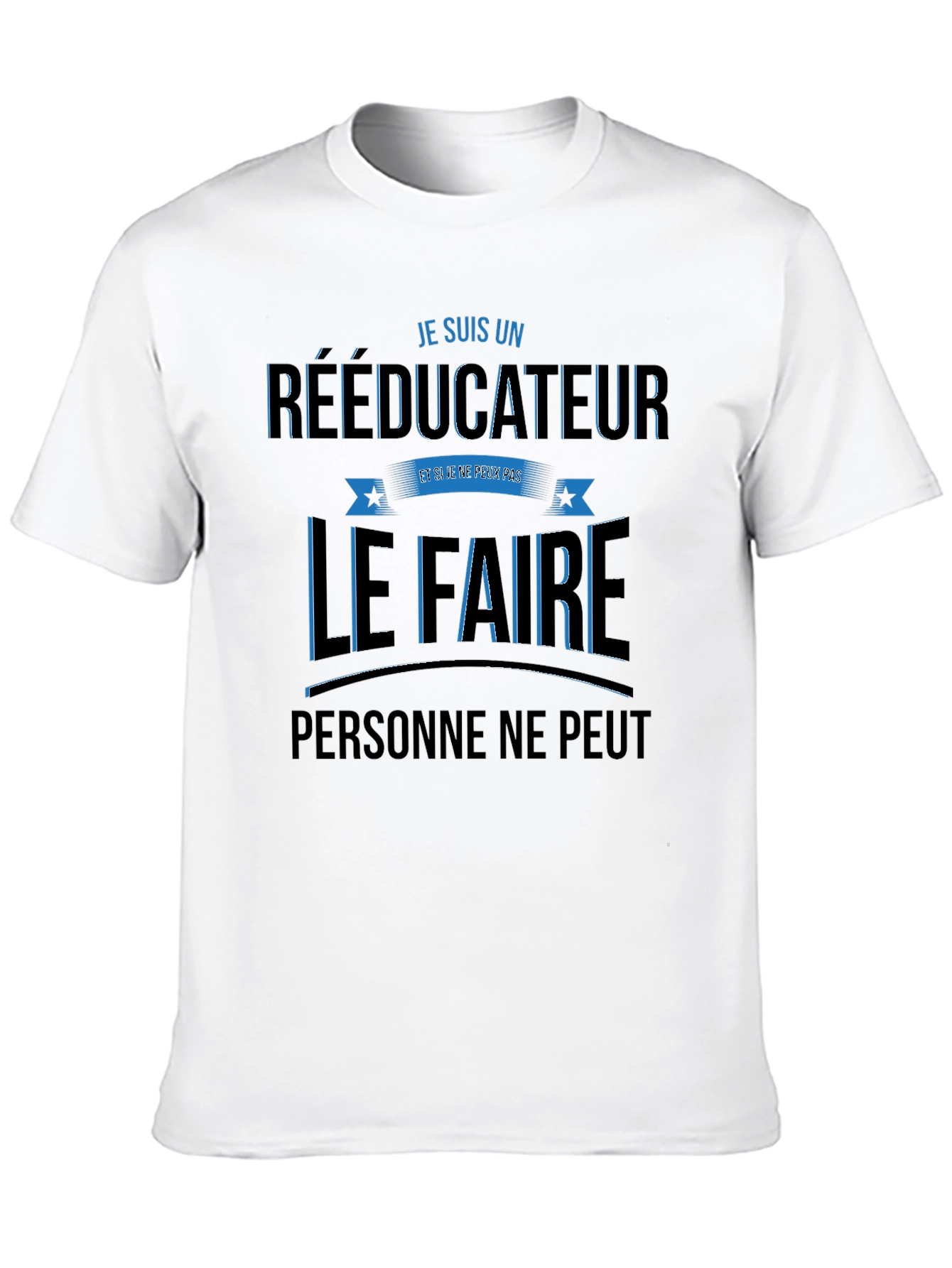 RÉÉDUCATEUR T-Shirt - Funny Profession Tee