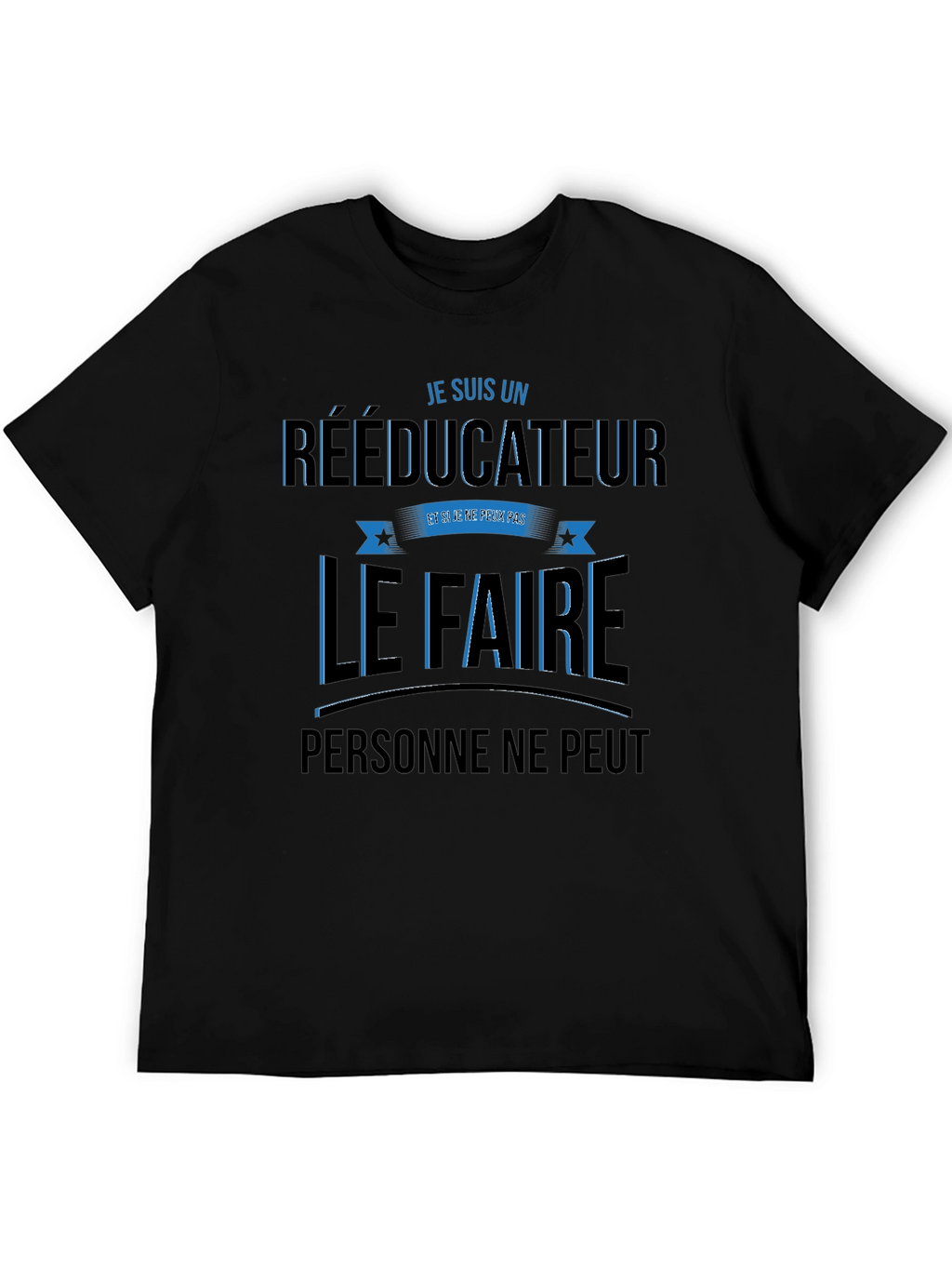 RÉÉDUCATEUR T-Shirt - Funny Profession Tee