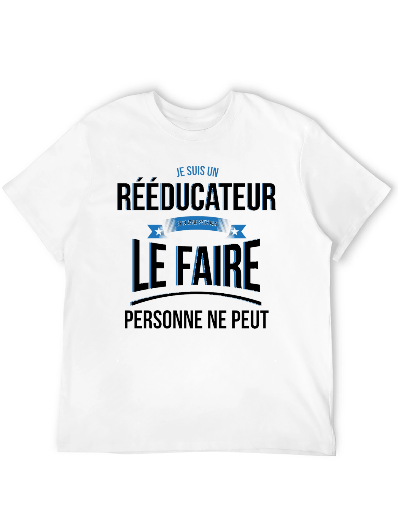 RÉÉDUCATEUR T-Shirt - Funny Profession Tee