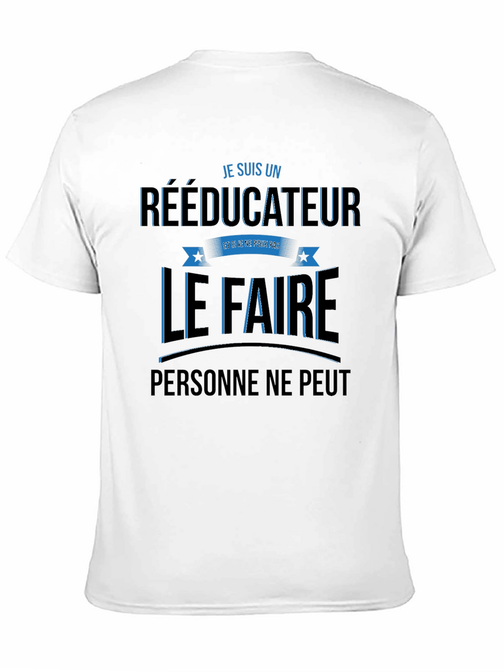 RÉÉDUCATEUR T-Shirt - Funny Profession Tee