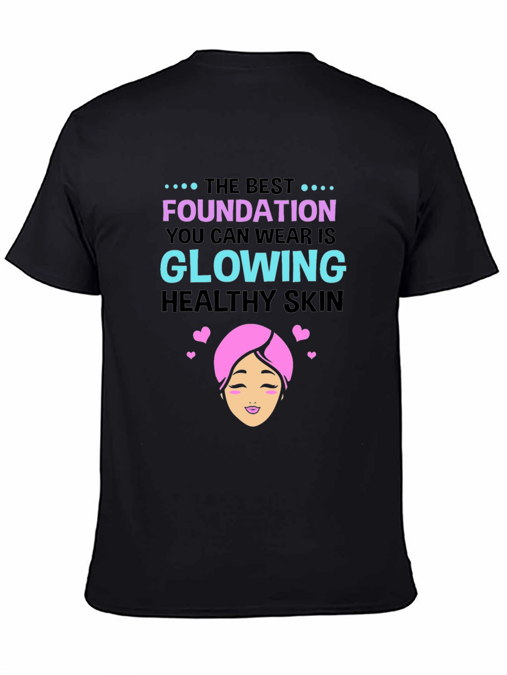 Glowing Skin T-Shirt - Beauty & Wellness