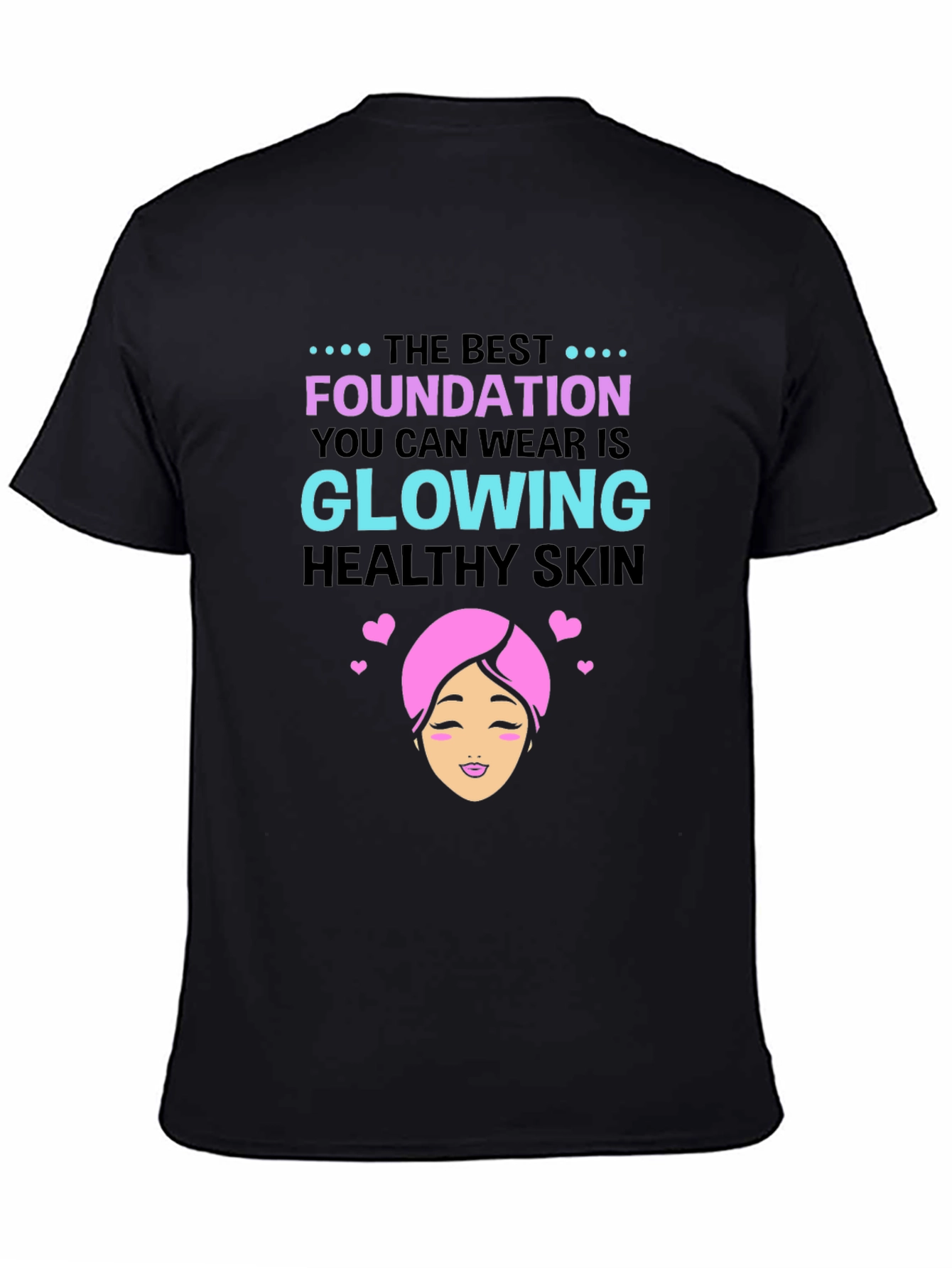 Glowing Skin T-Shirt - Beauty & Wellness