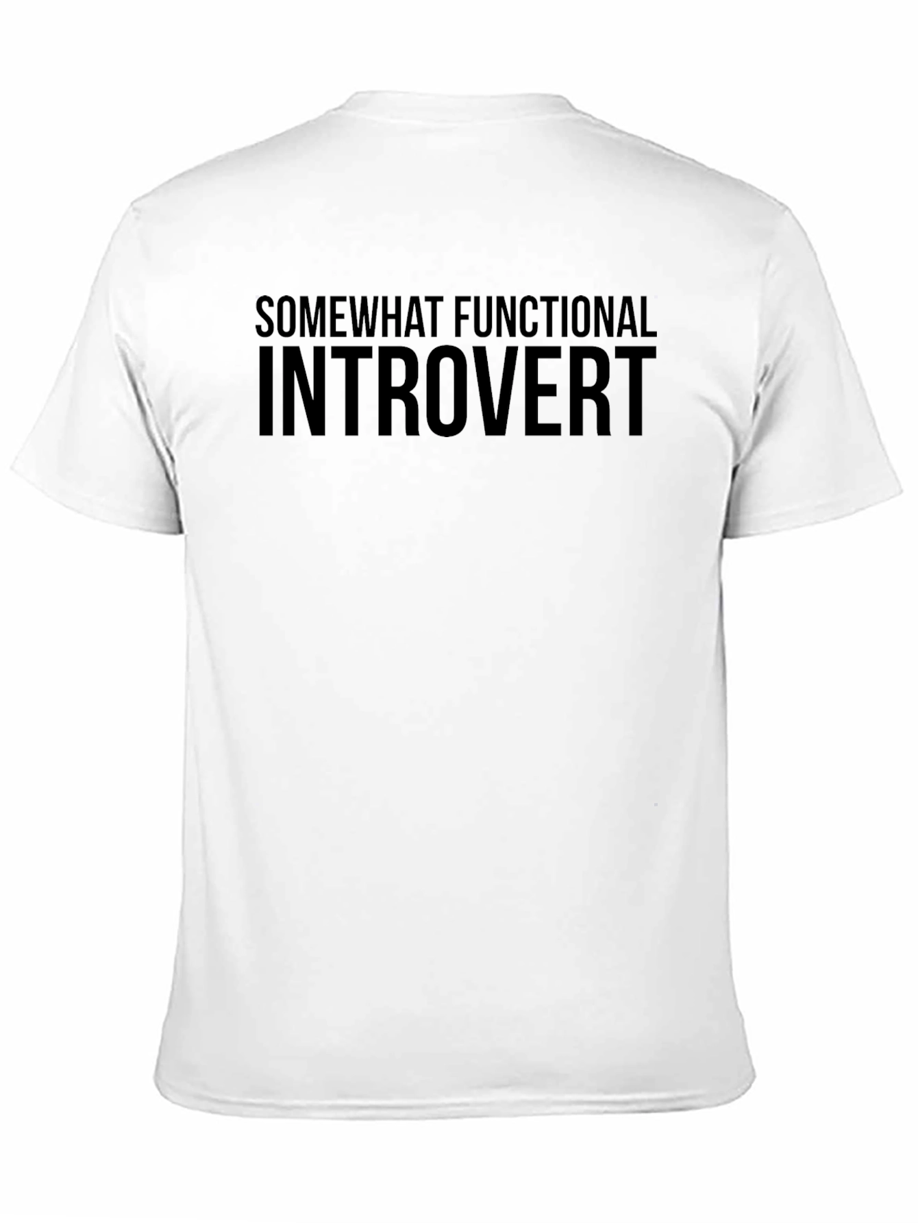Somewhat Functional Introvert Black T-Shirt