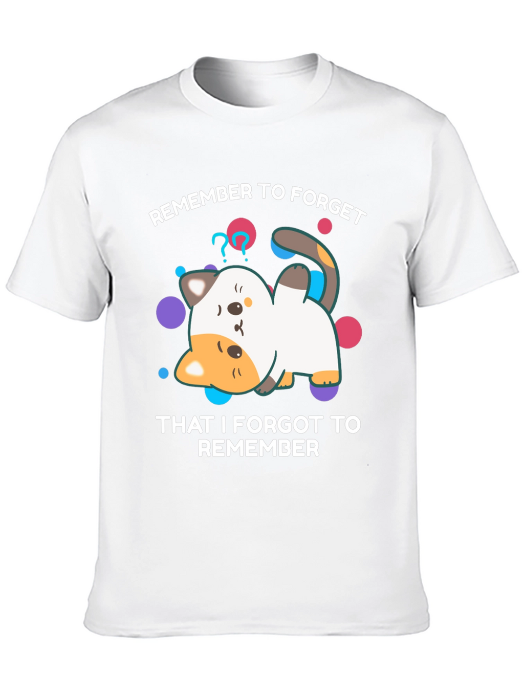 Forgetful Cat T-Shirt - Funny Graphic Tee