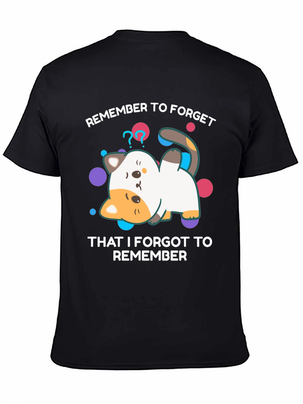 Forgetful Cat T-Shirt - Funny Graphic Tee