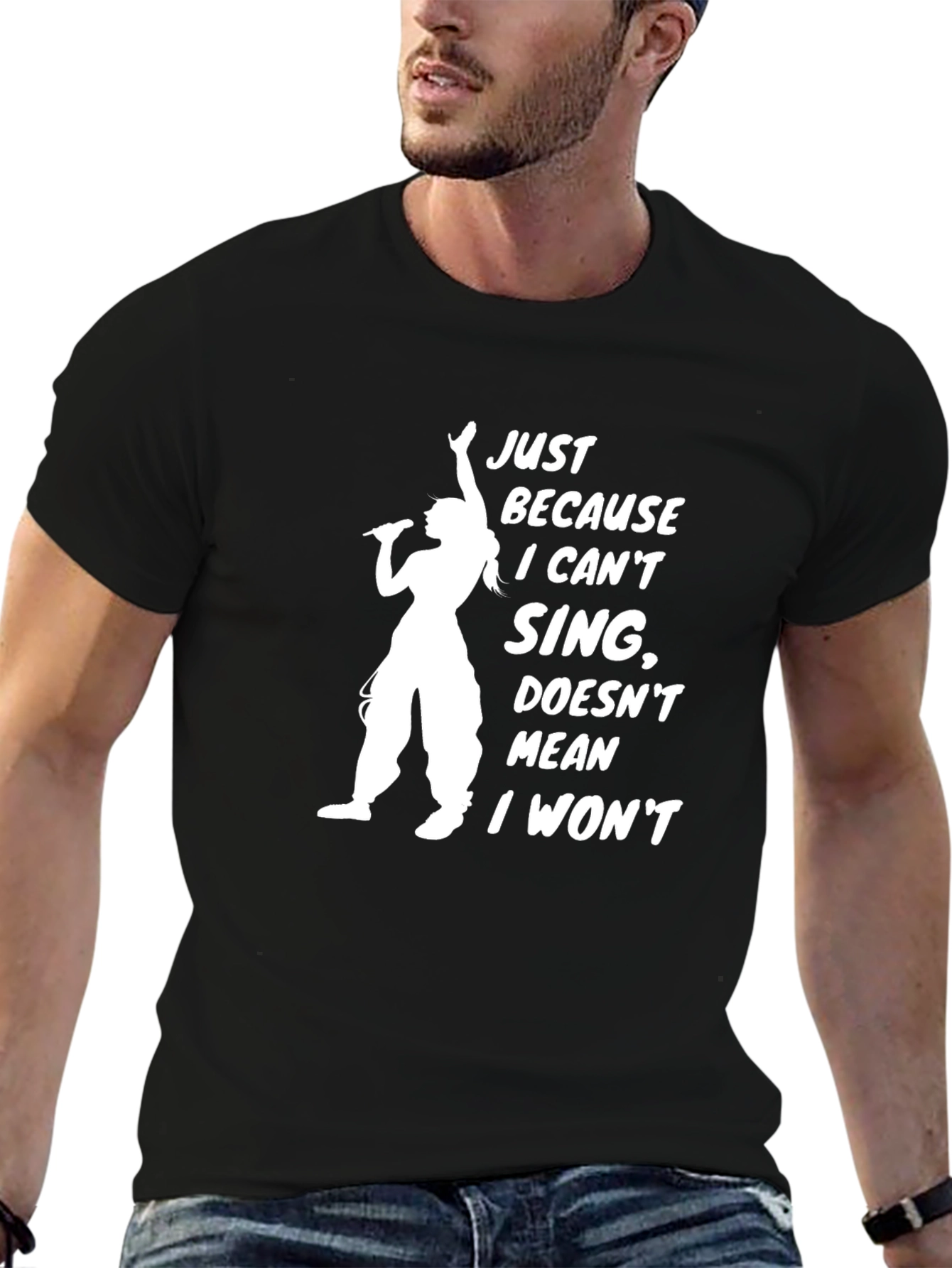 Funny Singer T-Shirt: Just Because I Cant Sing