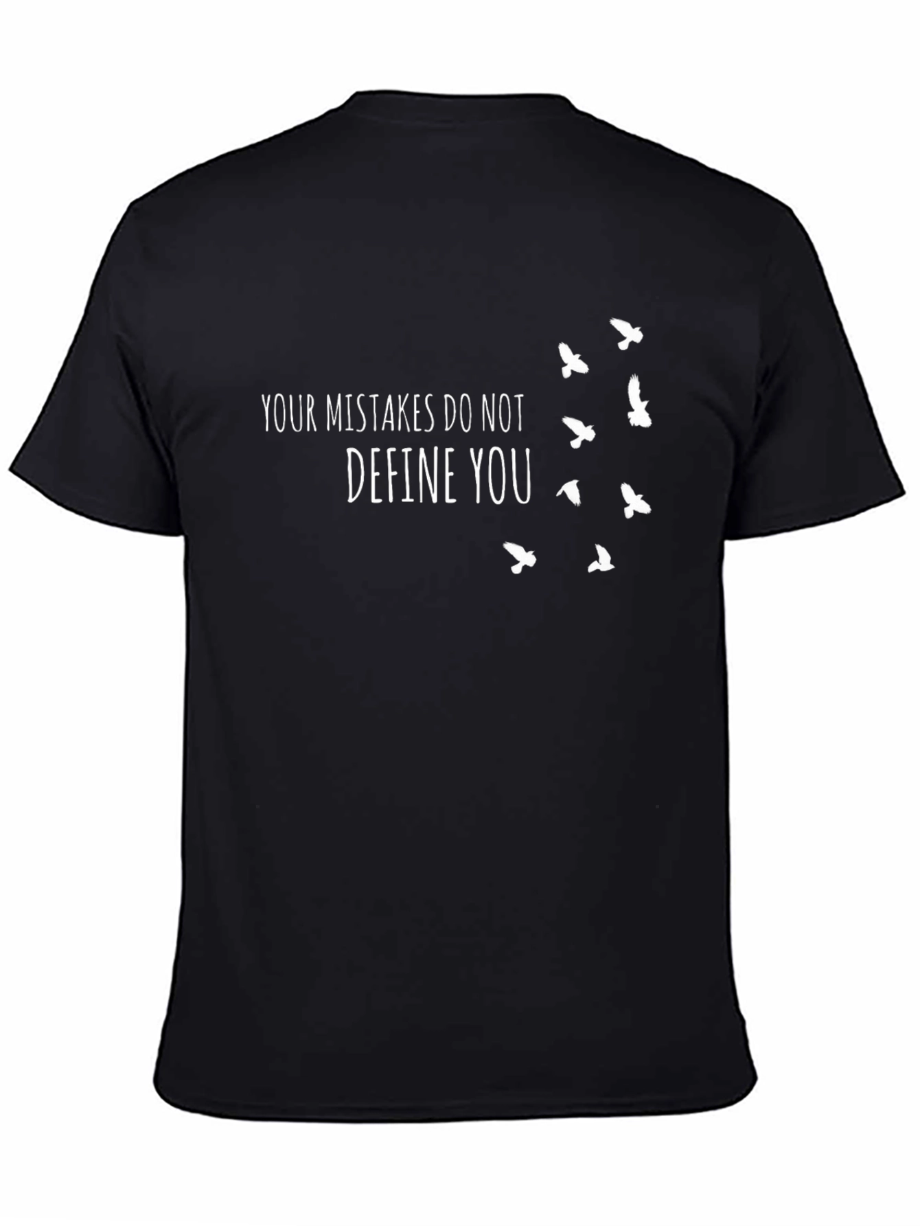 Inspirational Graphic Tee - Your Mistakes Dont Define You