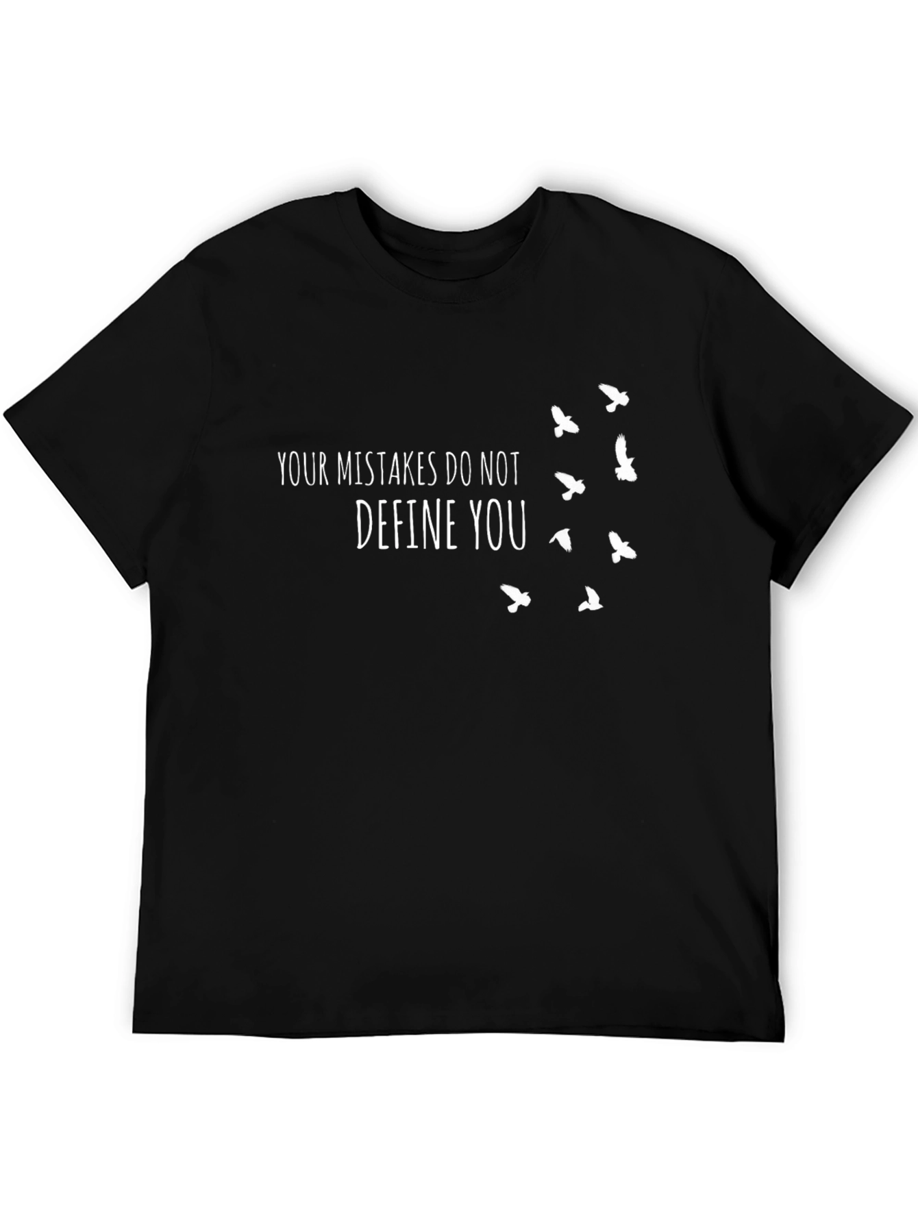 Inspirational Graphic Tee - Your Mistakes Dont Define You