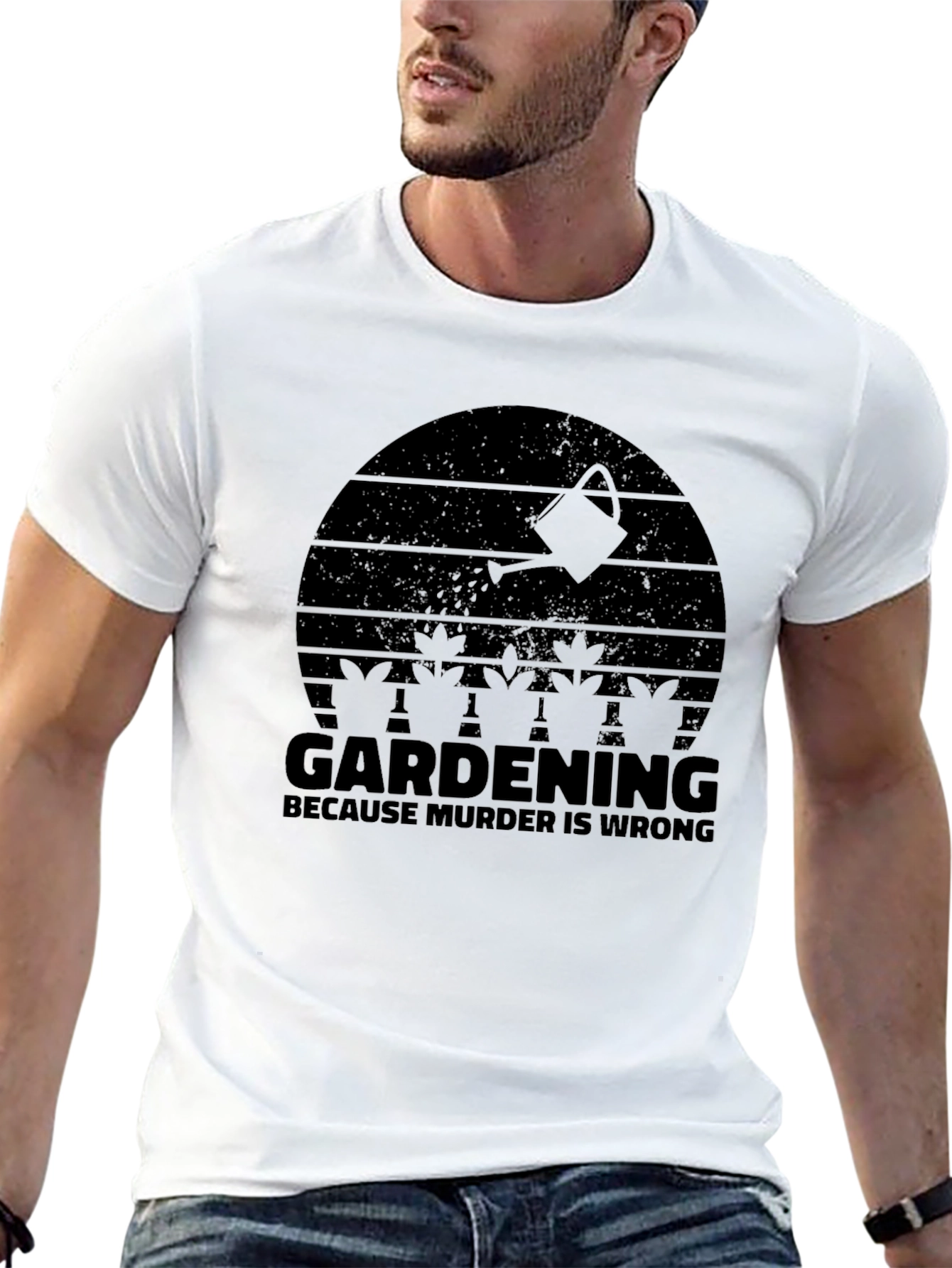 Gardening Because Murder is Wrong T-Shirt