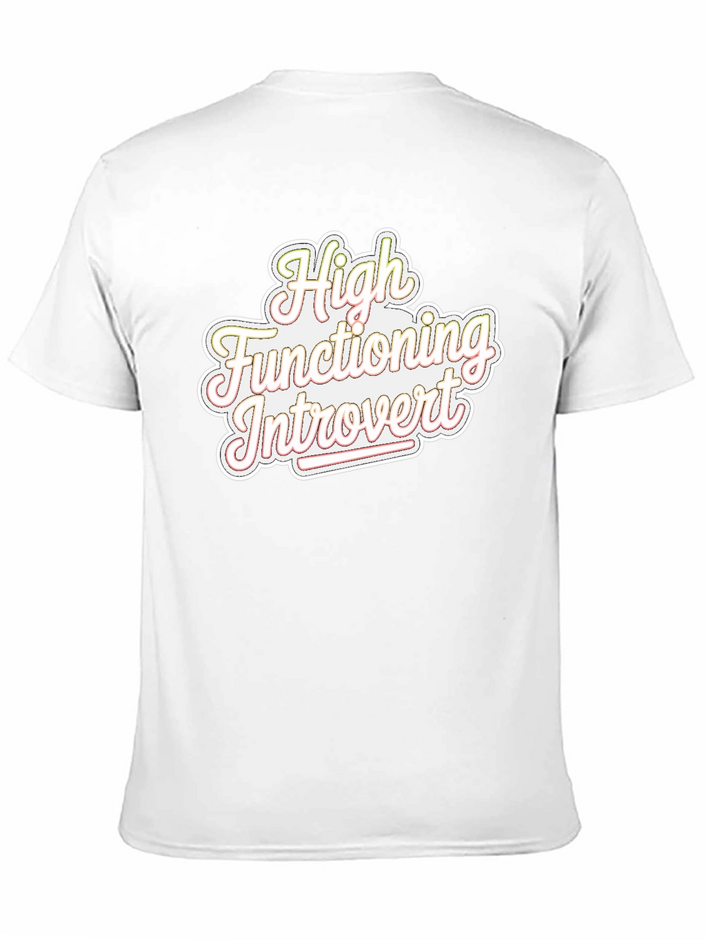 High Functioning Introvert Graphic Tee
