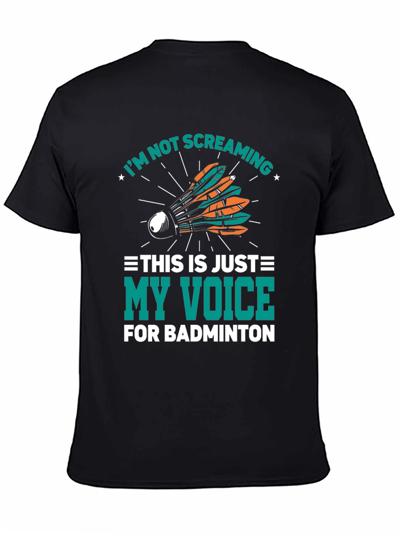 Badminton Screaming Voice T-Shirt