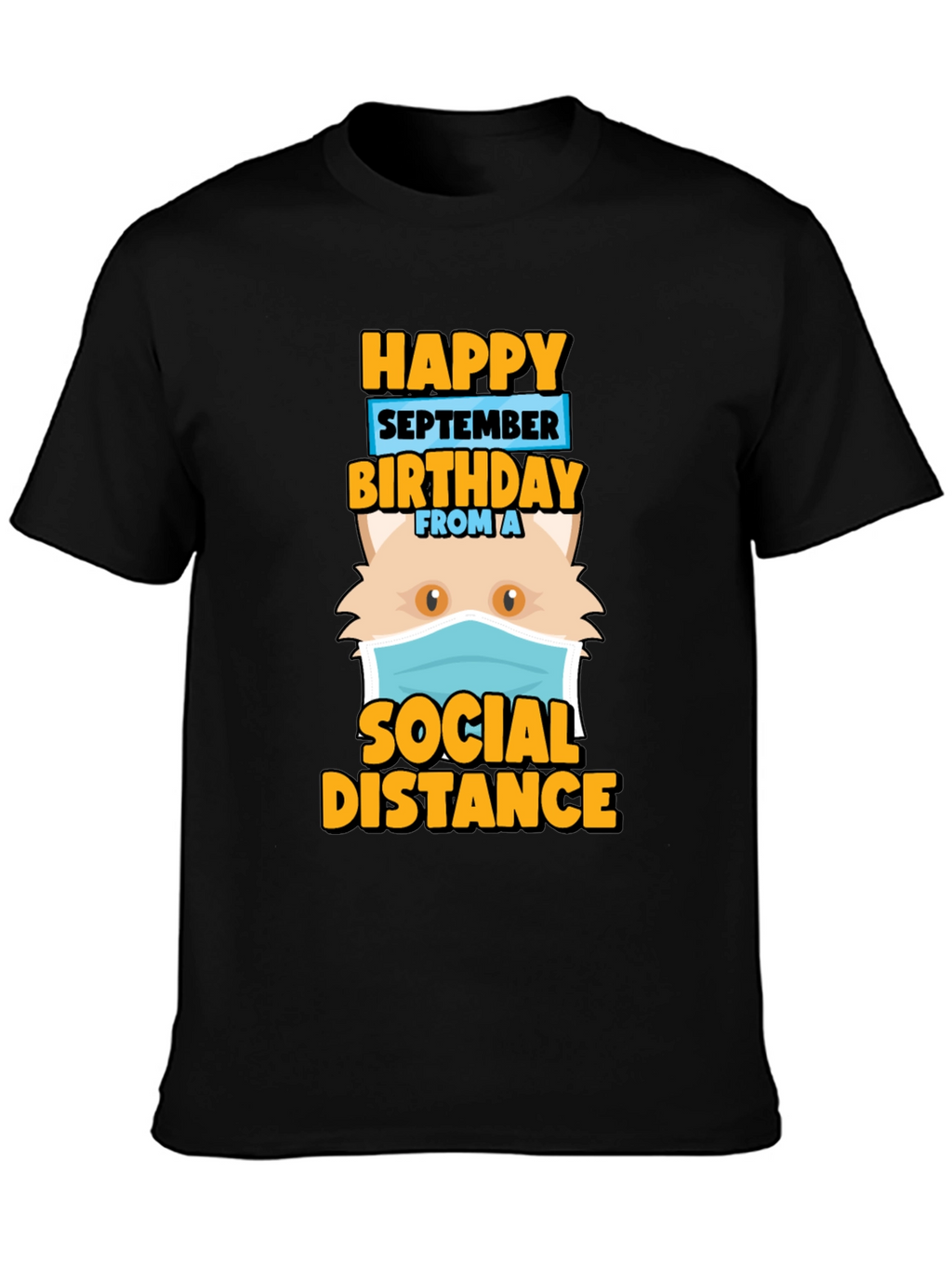 Funny September Birthday Cat Social Distance T-Shirt