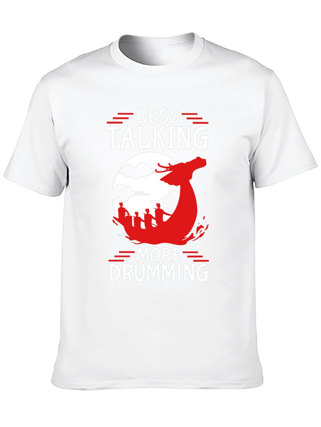 Less Talking More Drumming Graphic T-Shirt