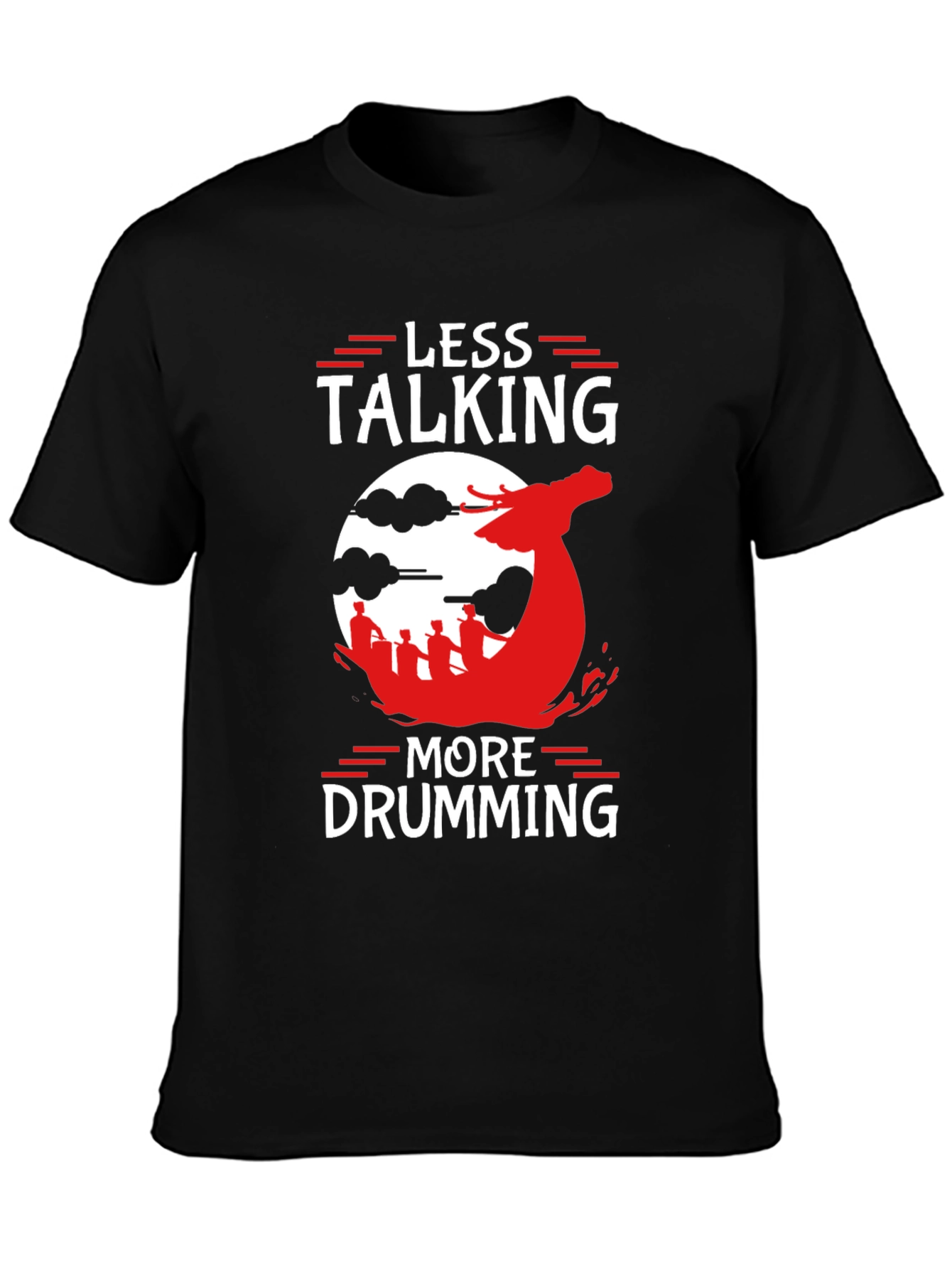 Less Talking More Drumming Graphic T-Shirt