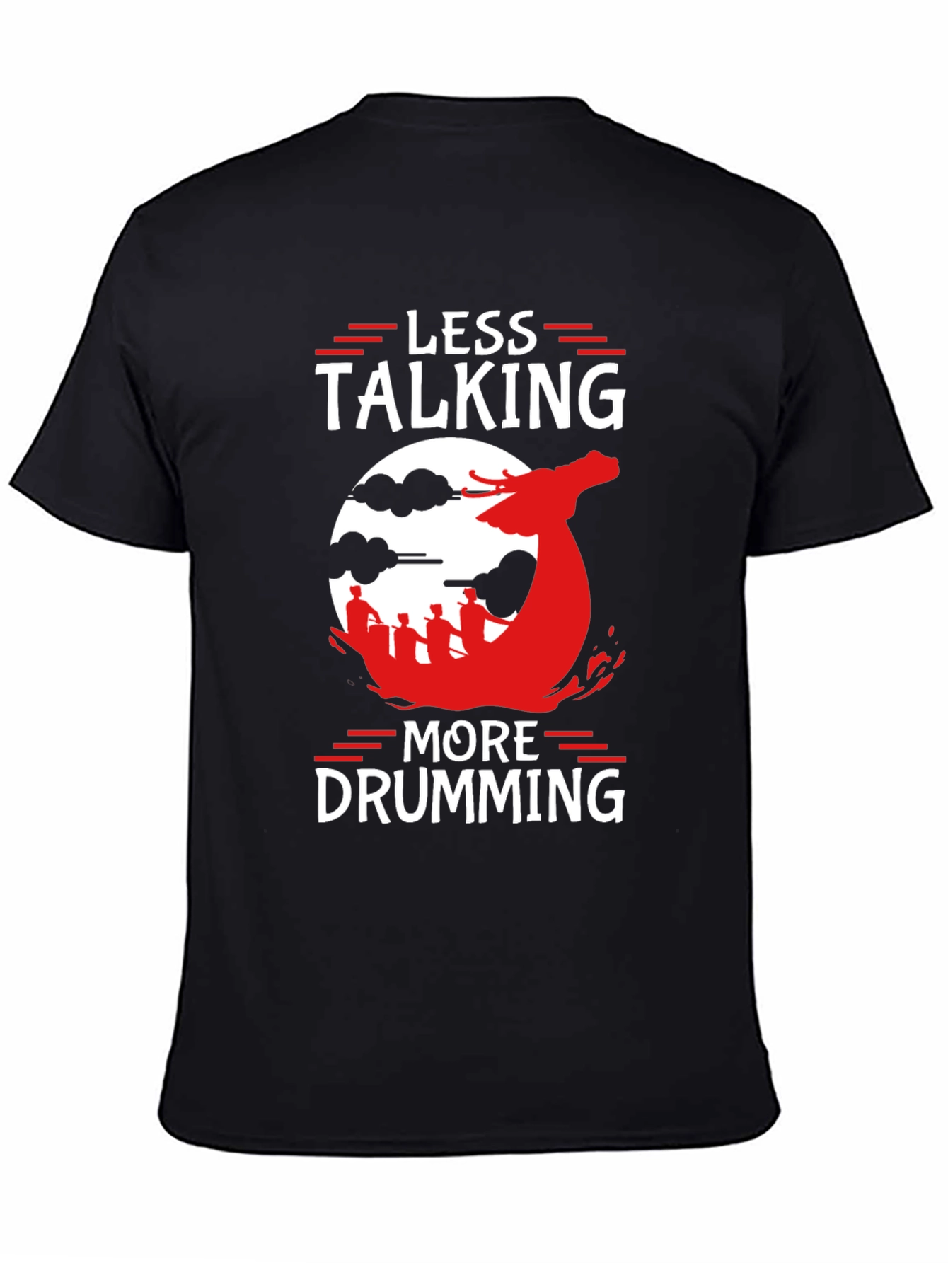 Less Talking More Drumming Graphic T-Shirt