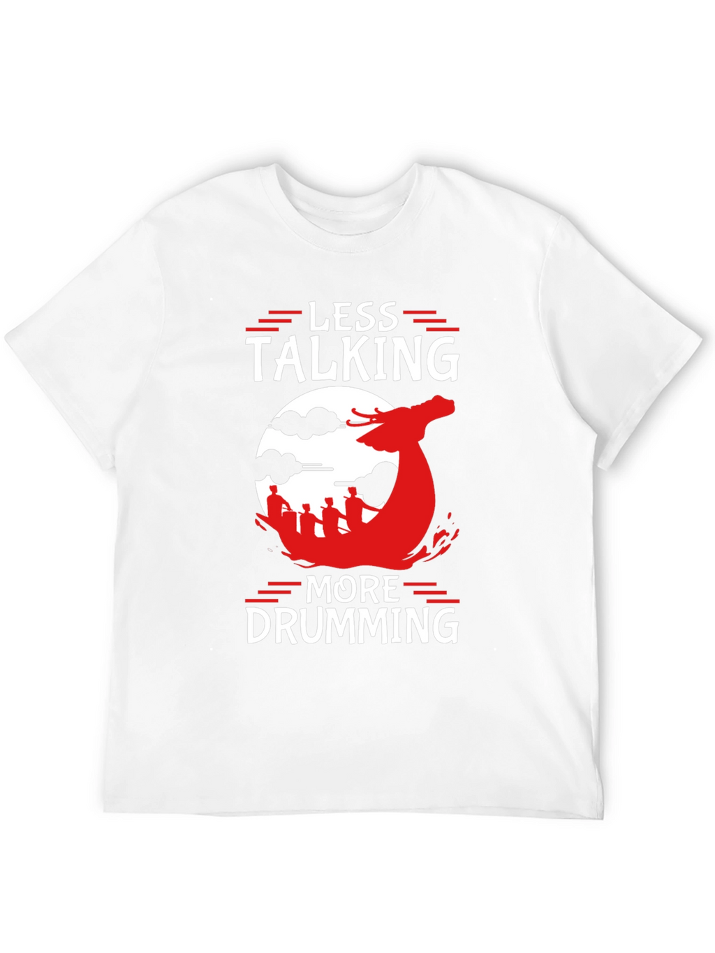 Less Talking More Drumming Graphic T-Shirt