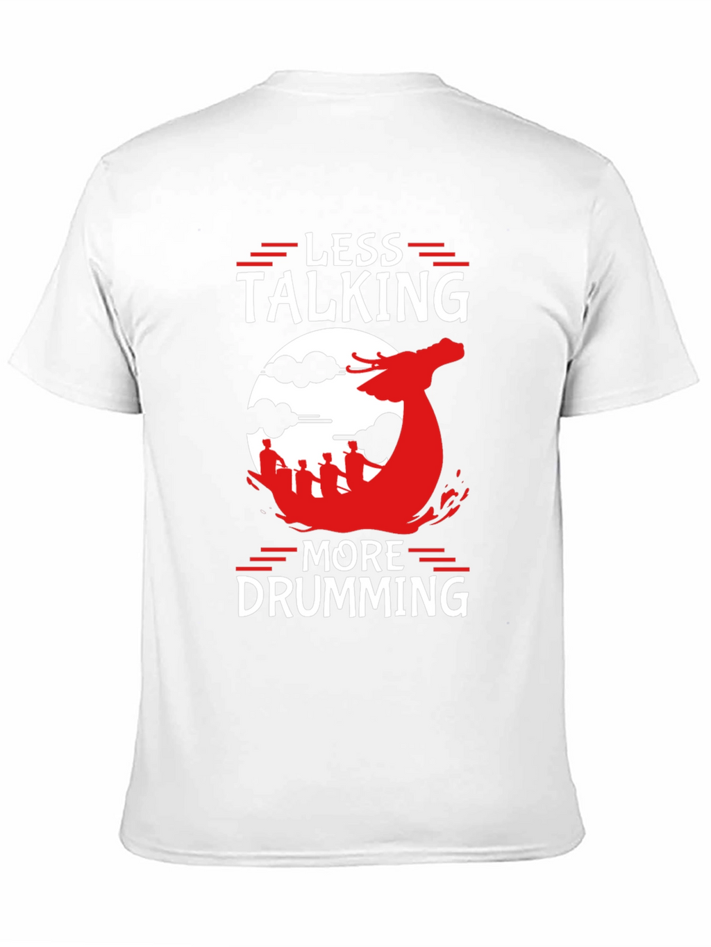 Less Talking More Drumming Graphic T-Shirt