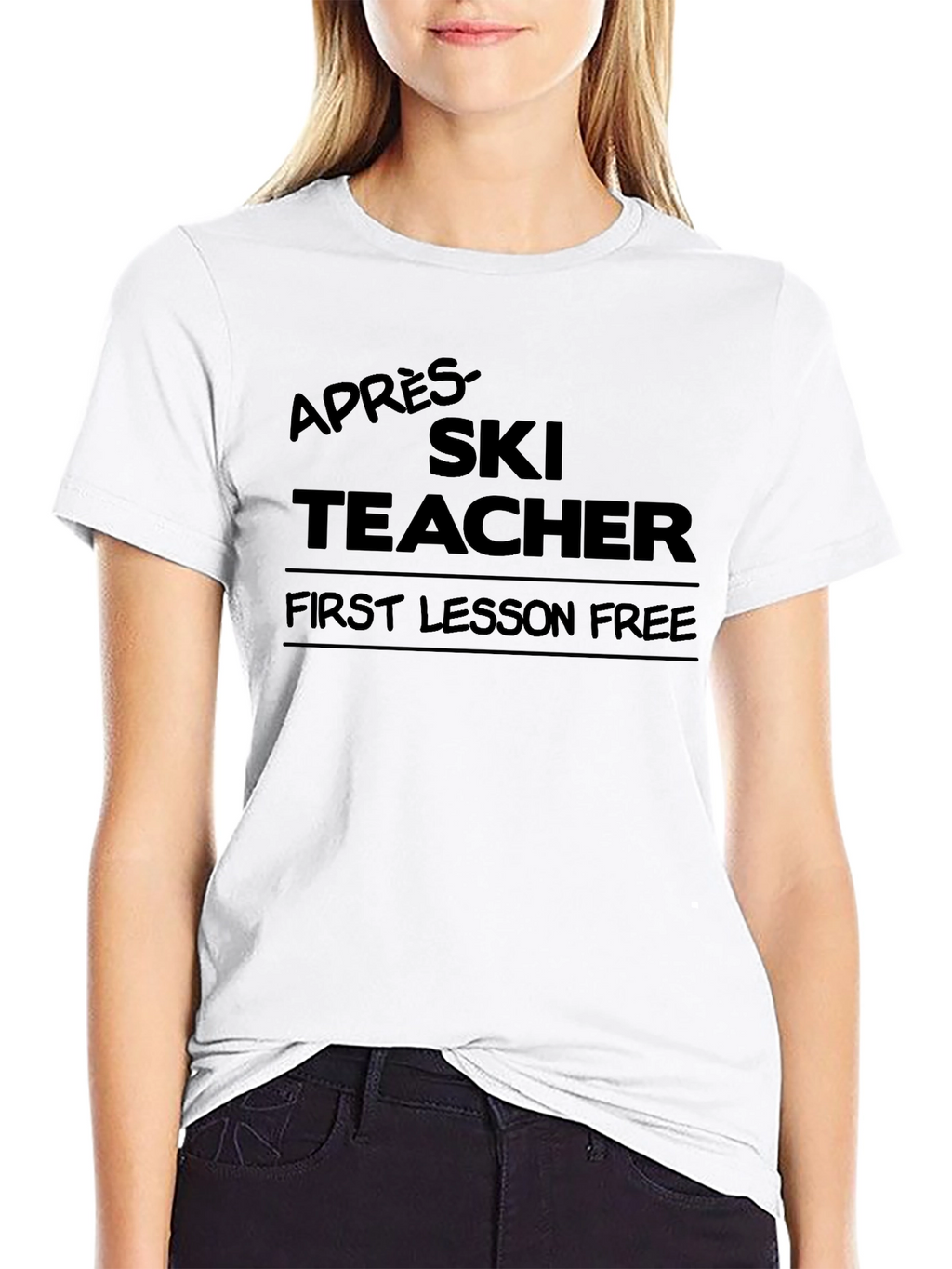 Après-Ski Teacher T-Shirt - First Lesson Free!