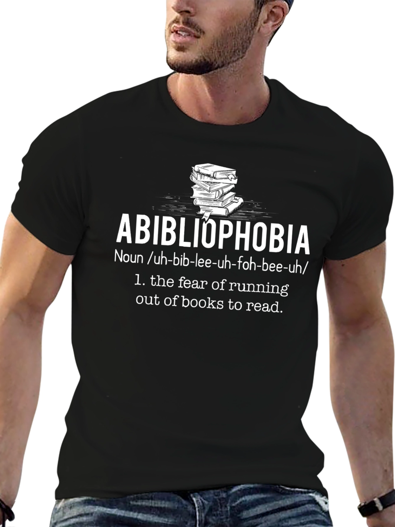 Abibliophobia T-Shirt: Fear of Running Out of Books