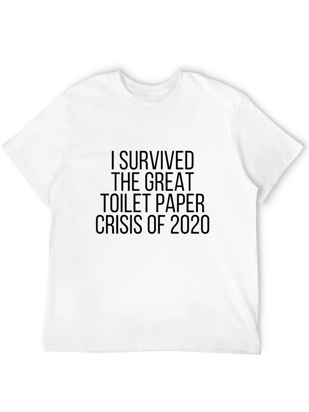 I Survived Toilet Paper Crisis 2020 T-Shirt