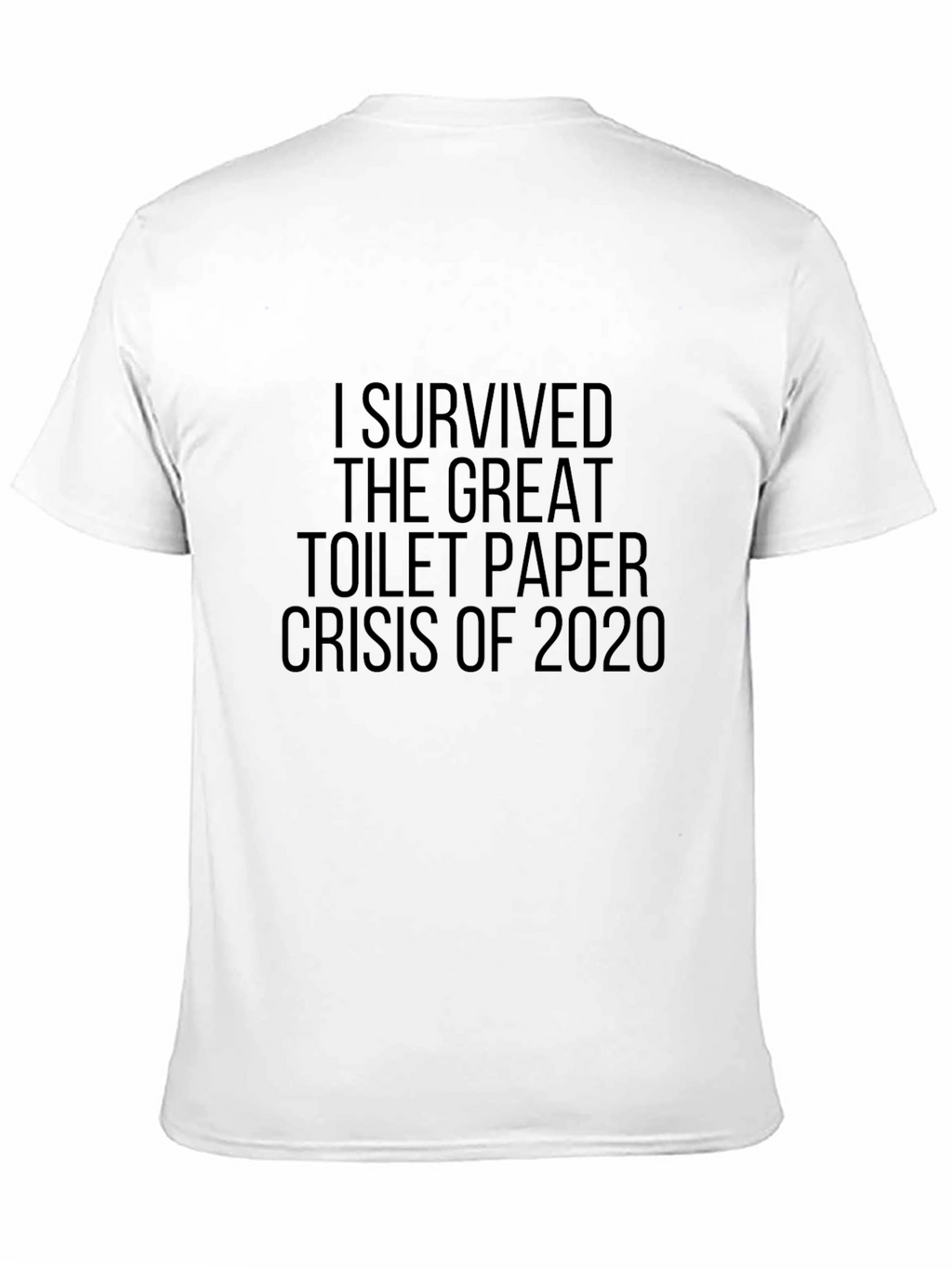 I Survived Toilet Paper Crisis 2020 T-Shirt
