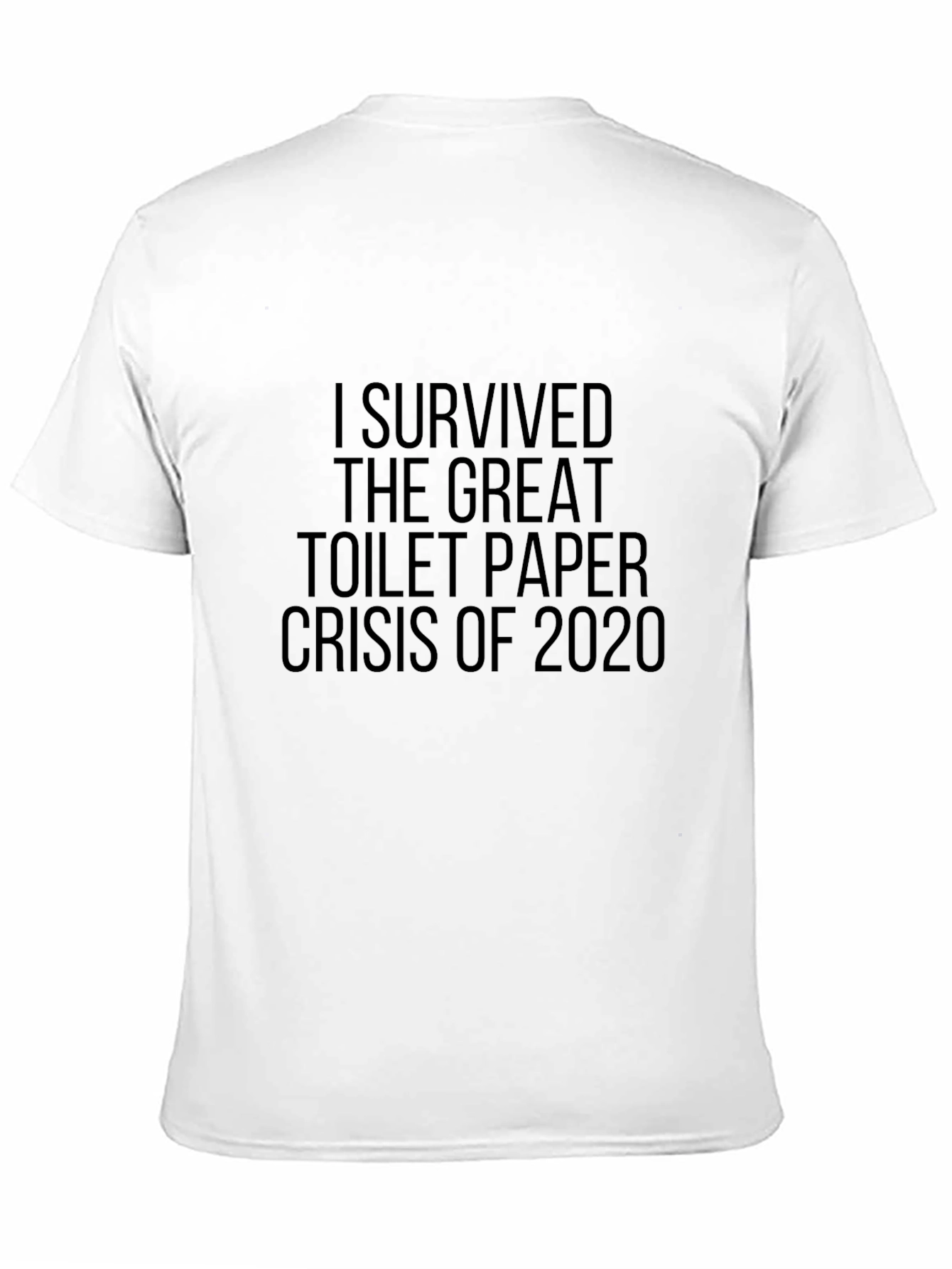 I Survived Toilet Paper Crisis 2020 T-Shirt