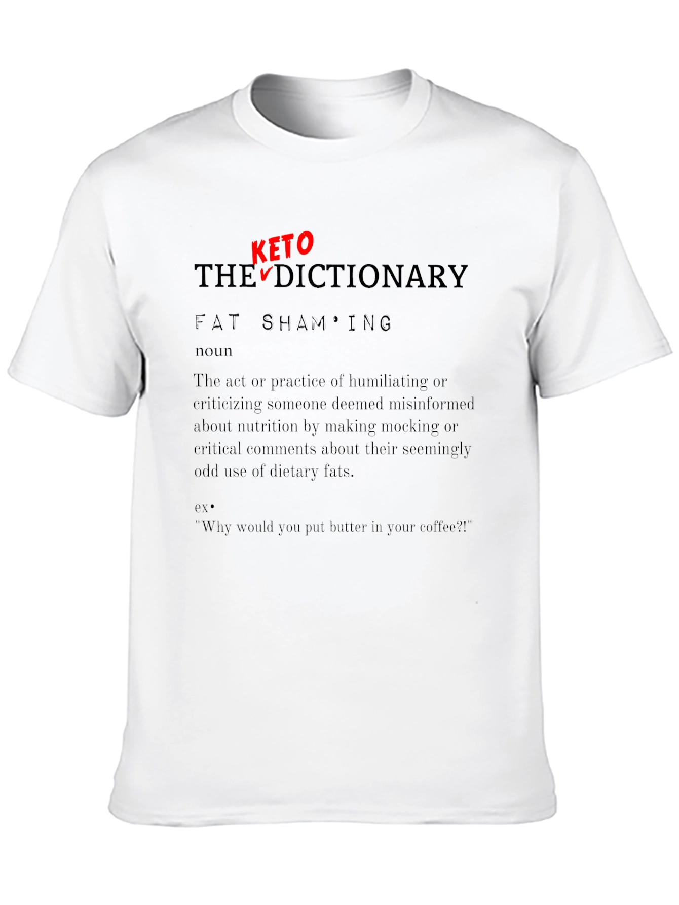 Keto Dictionary Fat Shaming T-Shirt