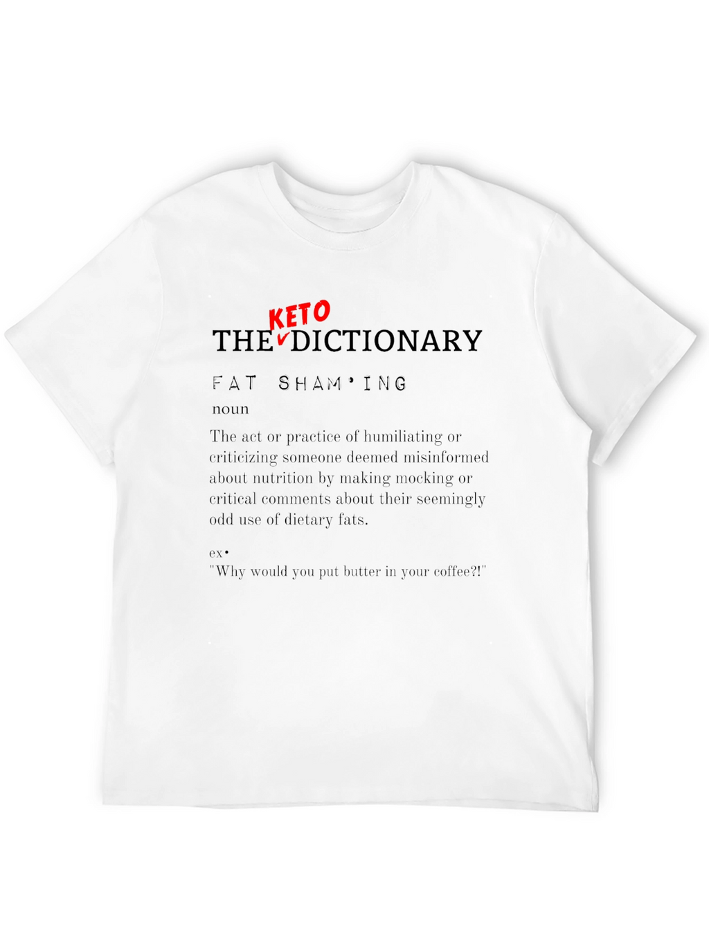 Keto Dictionary Fat Shaming T-Shirt