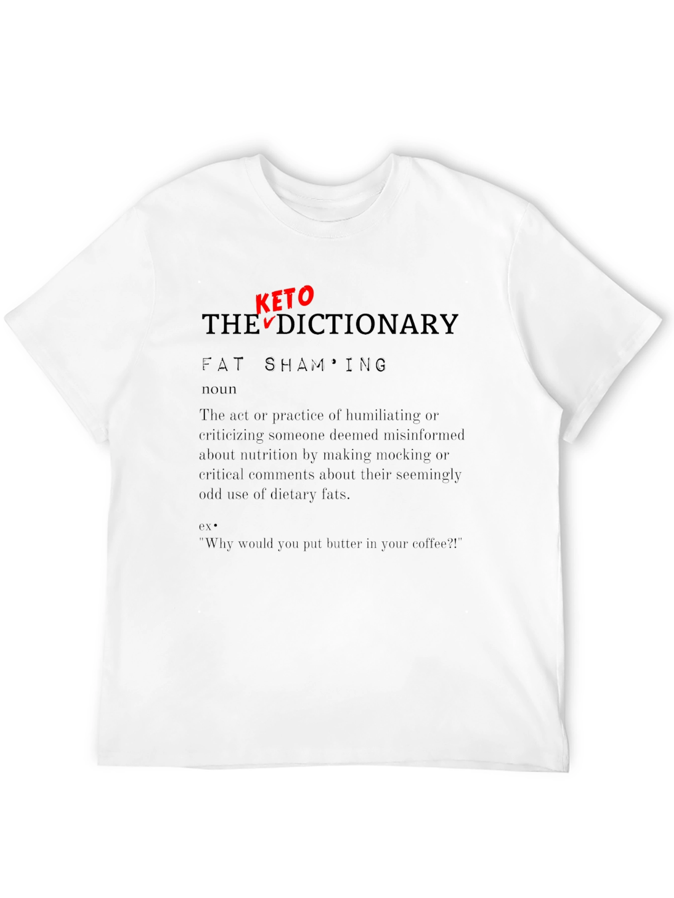Keto Dictionary Fat Shaming T-Shirt