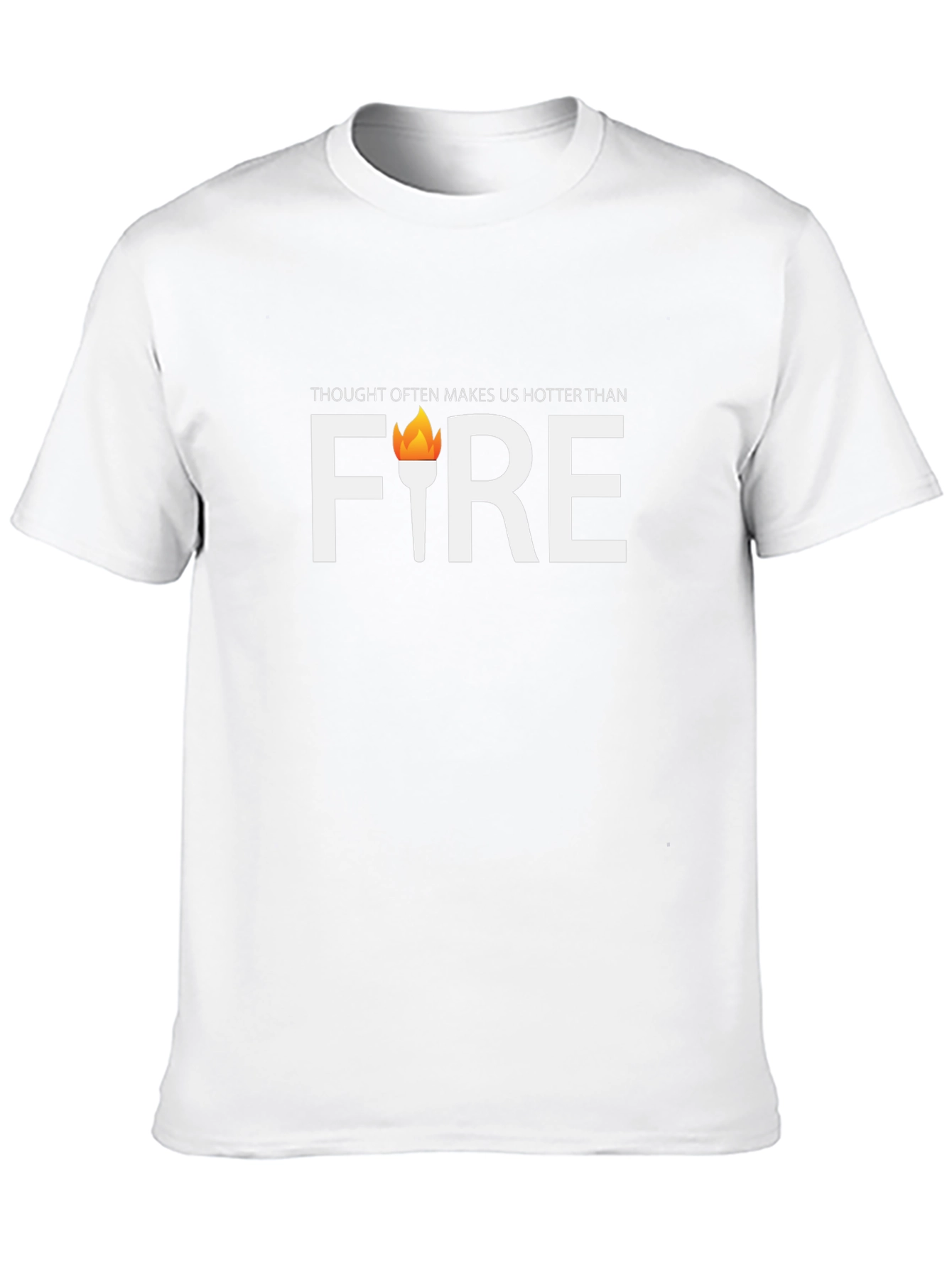 Thought Often Makes Us Hotter Than Fire Graphic Tee