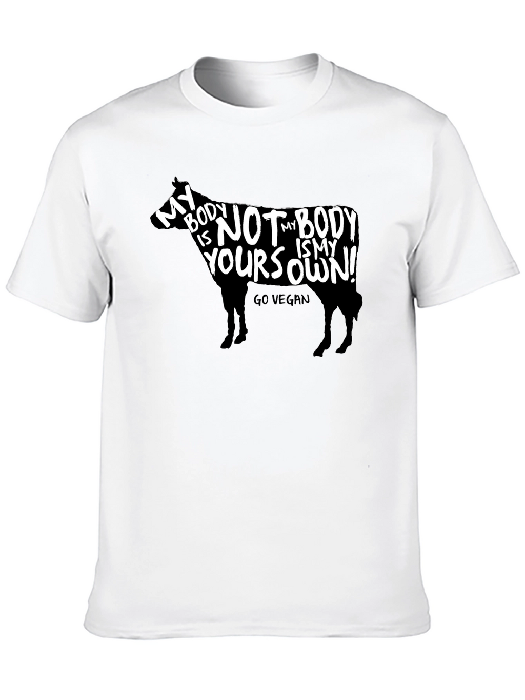 Vegan Cow T-Shirt - My Body Is My Own!
