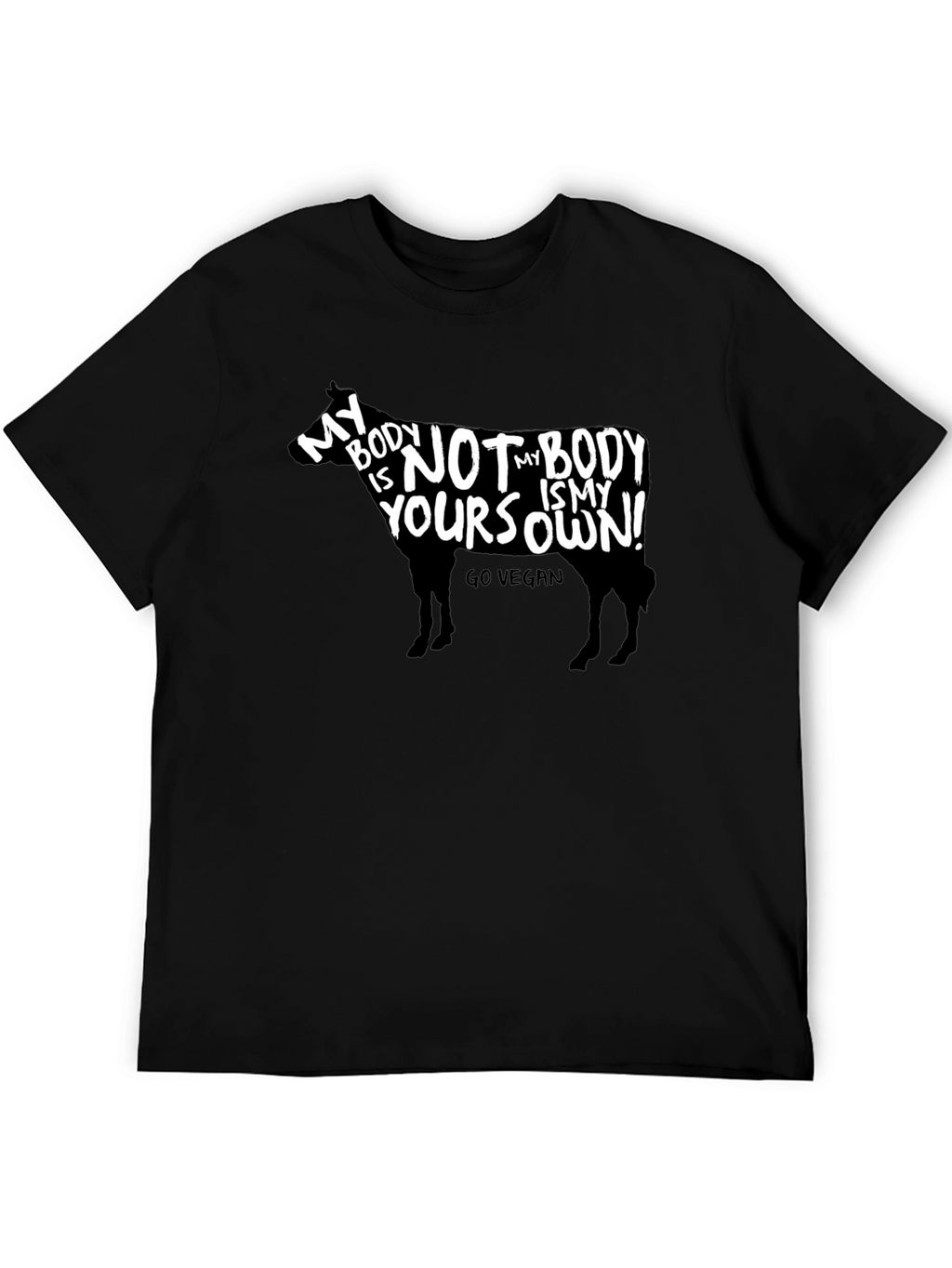 Vegan Cow T-Shirt - My Body Is My Own!