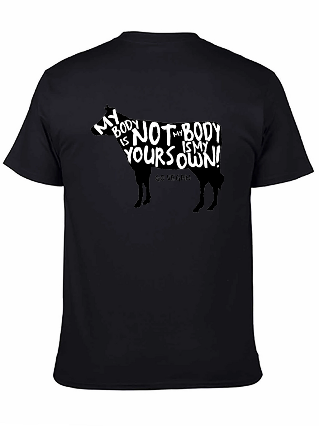 Vegan Cow T-Shirt - My Body Is My Own!