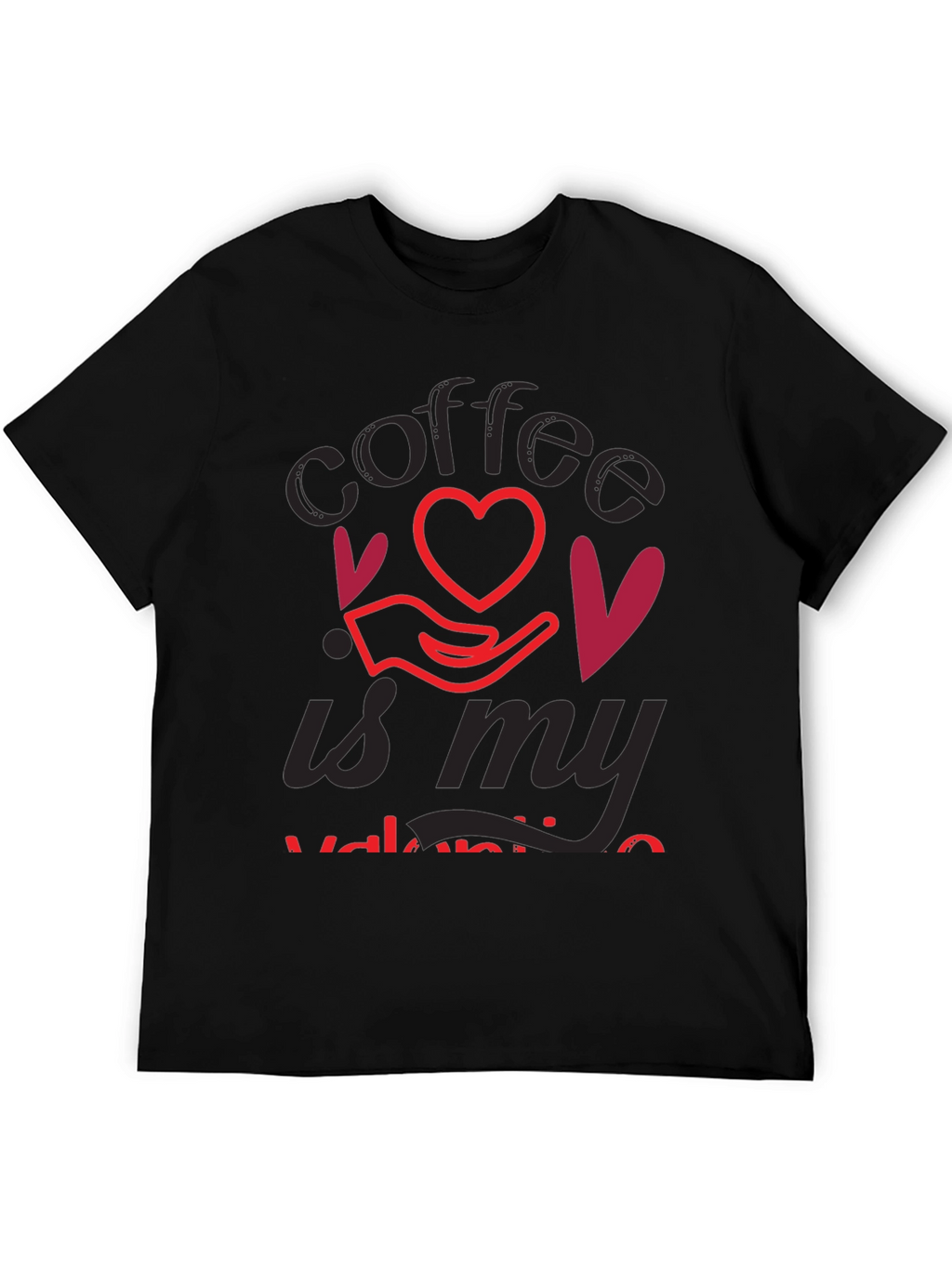 Coffee Is My Valentine T-Shirt