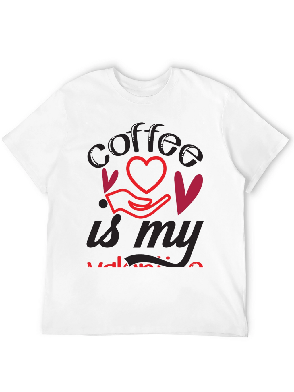 Coffee Is My Valentine T-Shirt