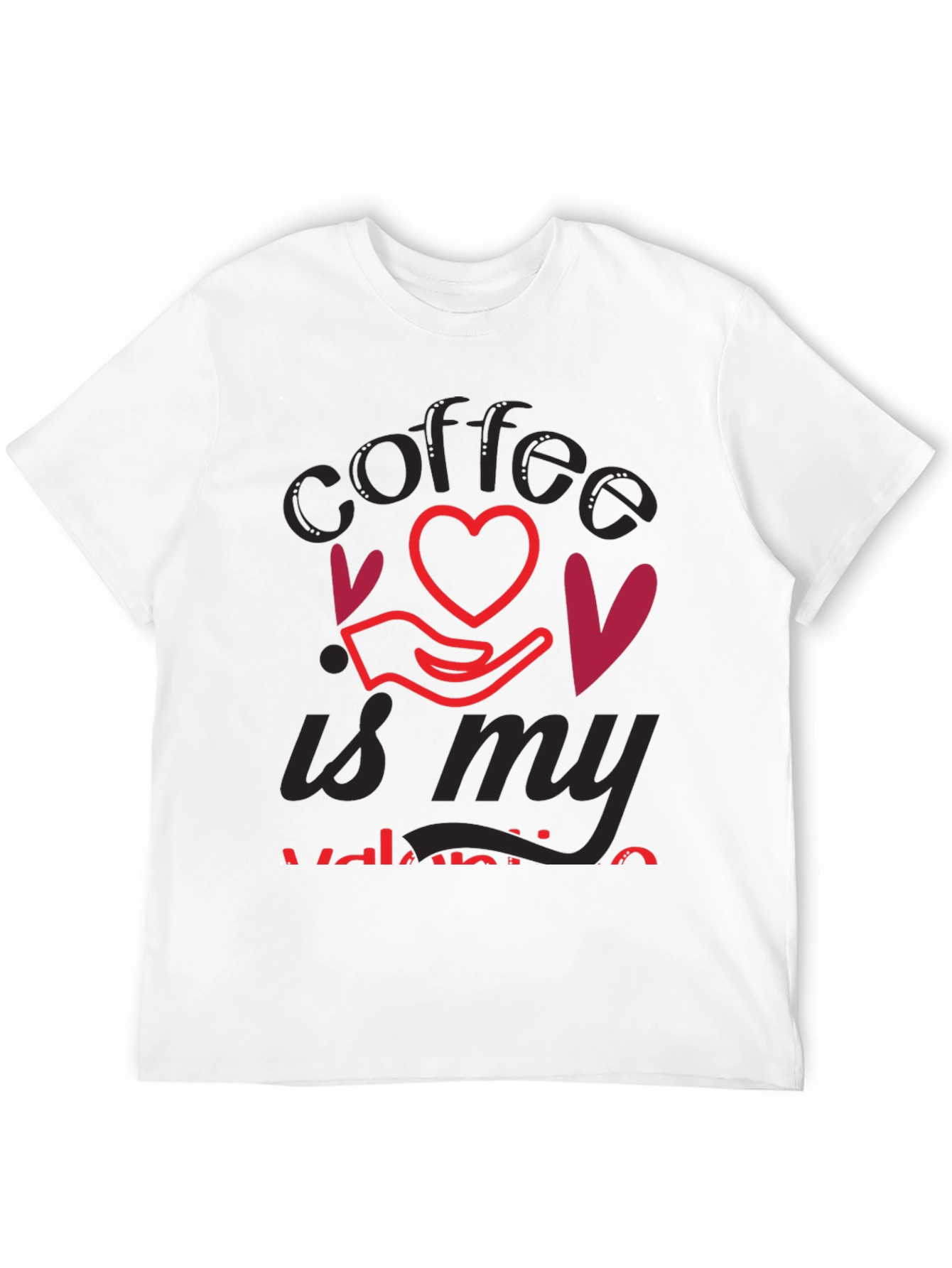 Coffee Is My Valentine T-Shirt