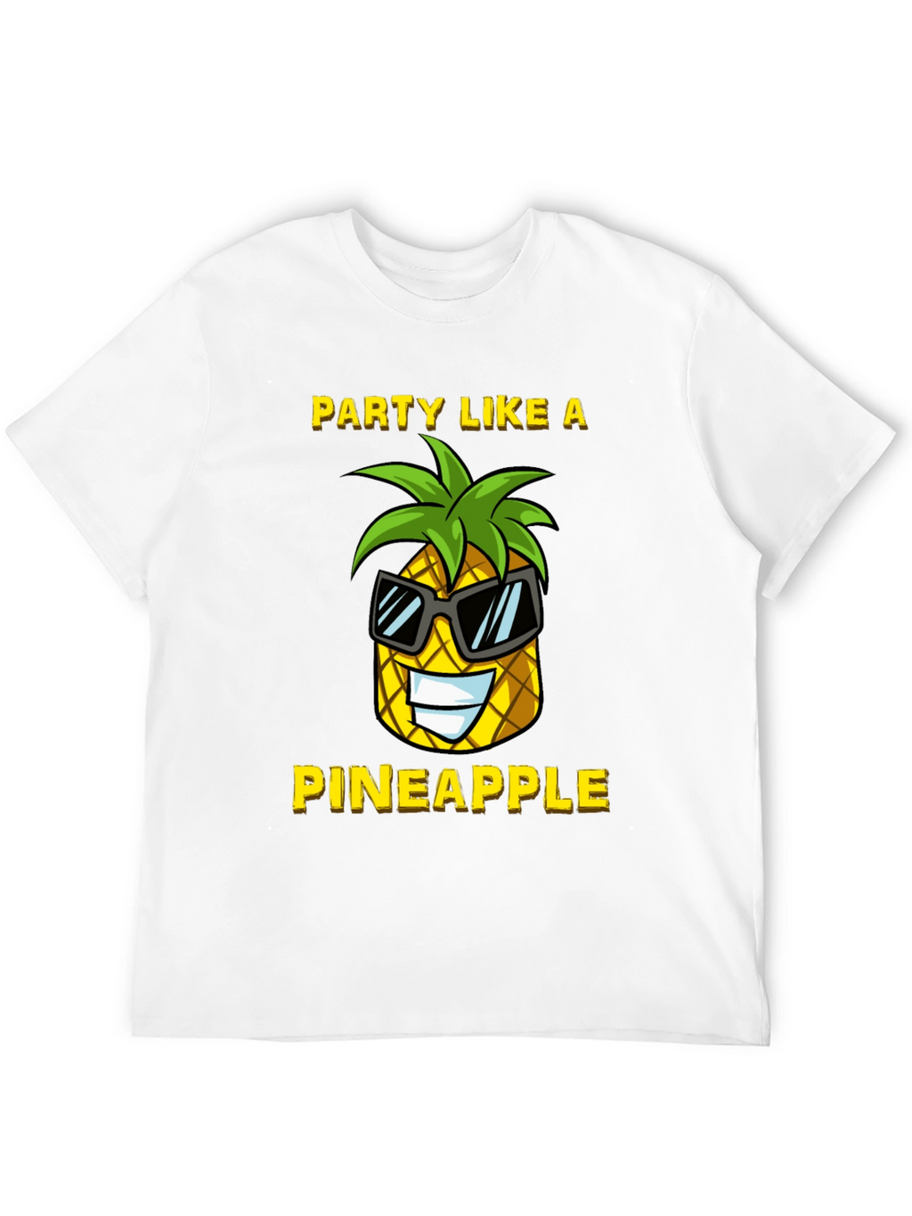 Party Like a Pineapple Graphic T-Shirt