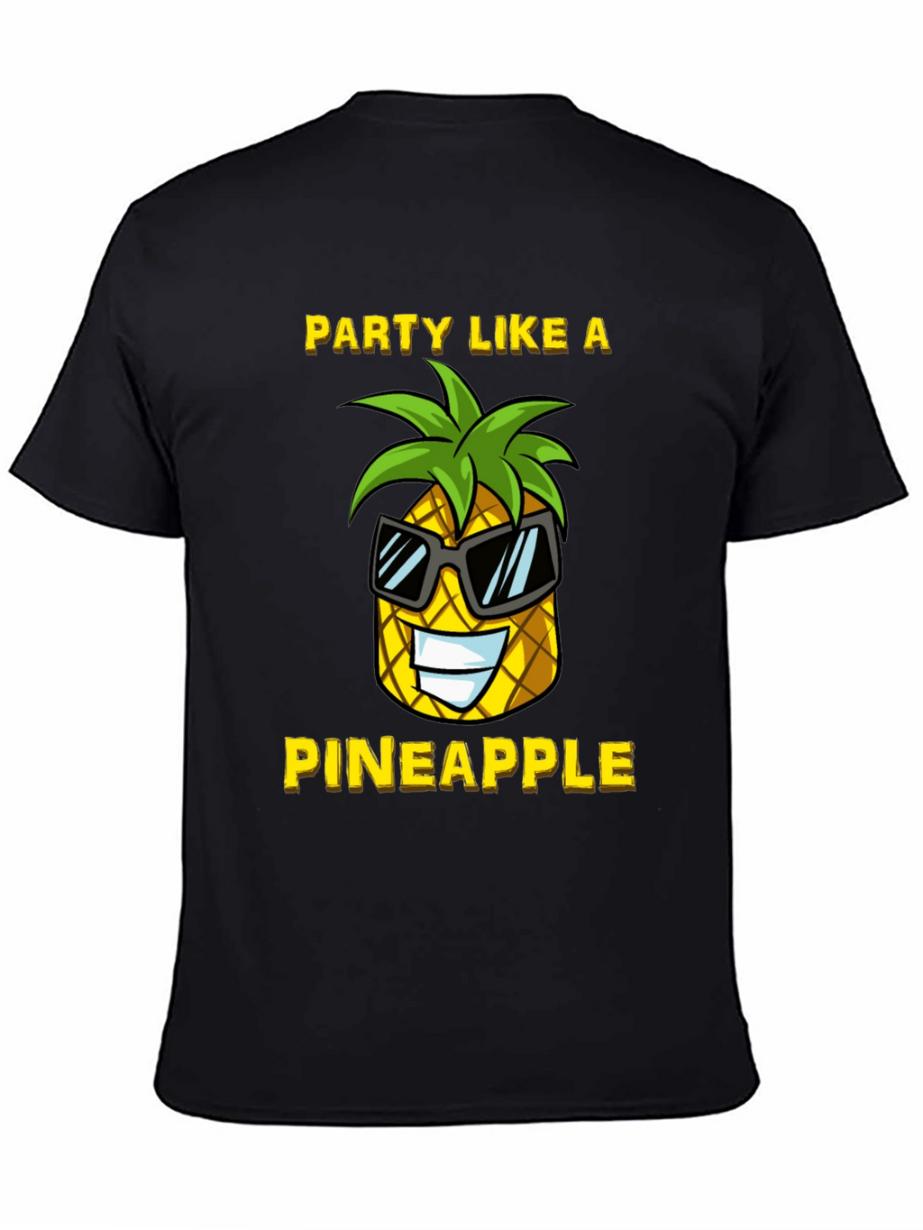 Party Like a Pineapple Graphic T-Shirt