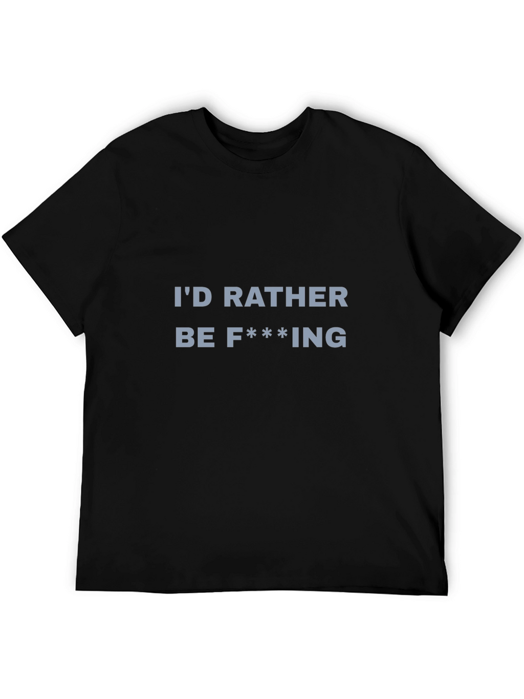 Id Rather Be... Graphic Tee