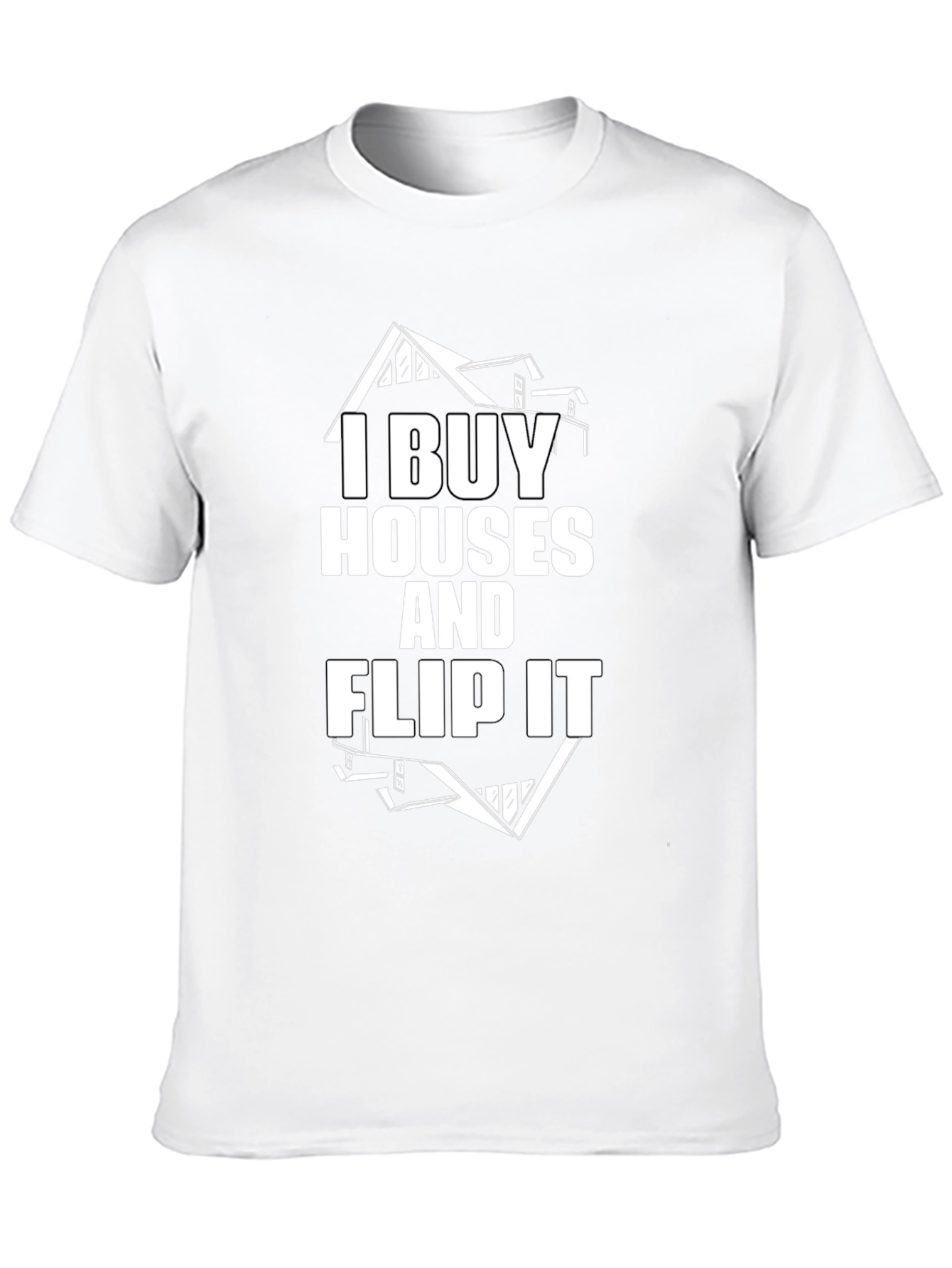 I Buy Houses and Flip It Black Graphic Tee