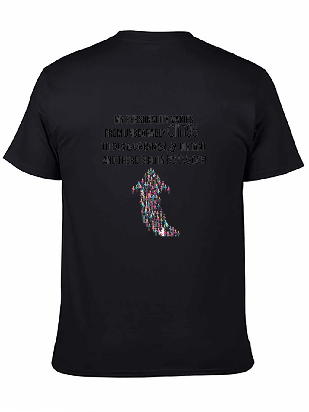 Personality T-Shirt - Clingy to Distant Graphic Tee