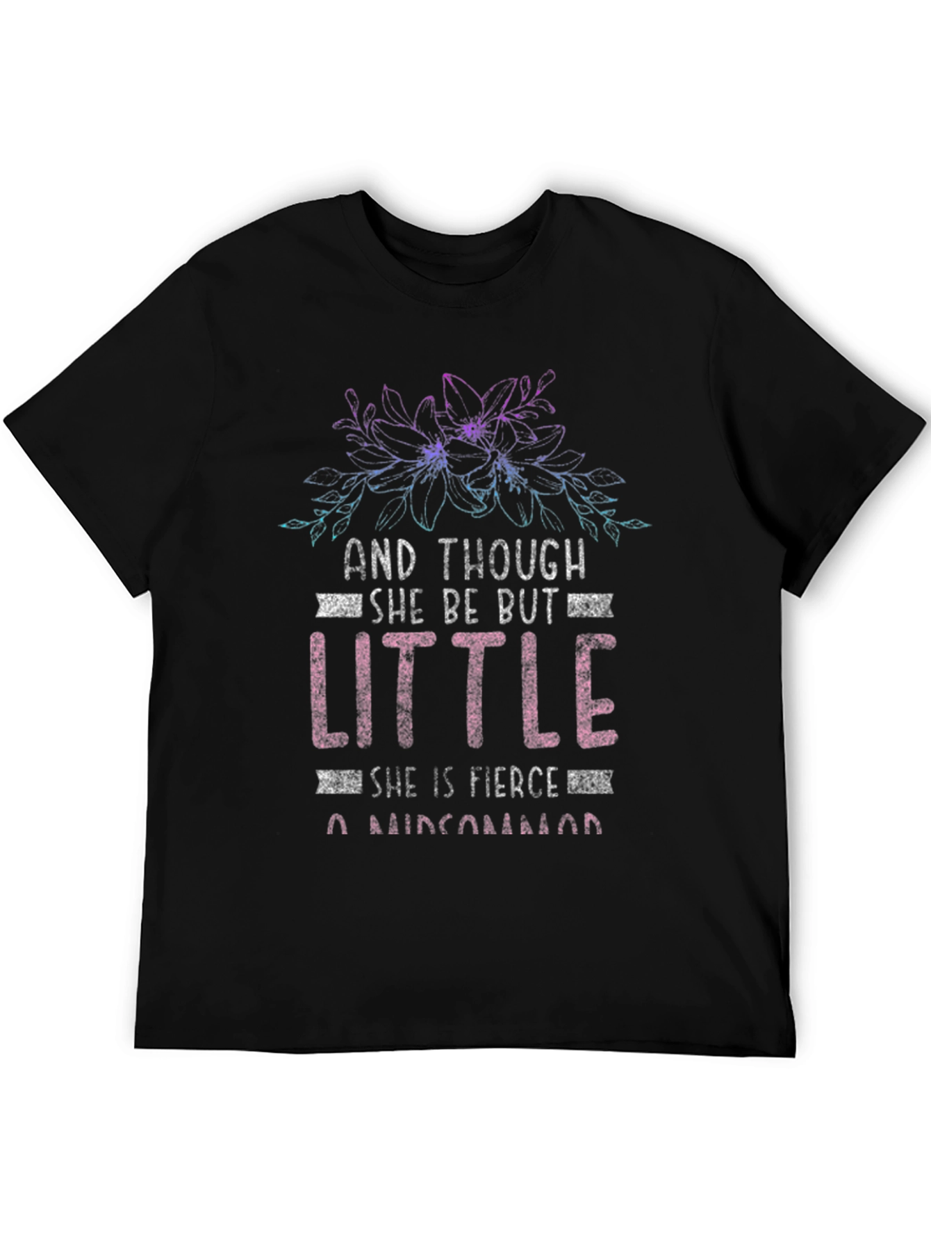 She Be Little Tee - Fierce Graphic T-Shirt
