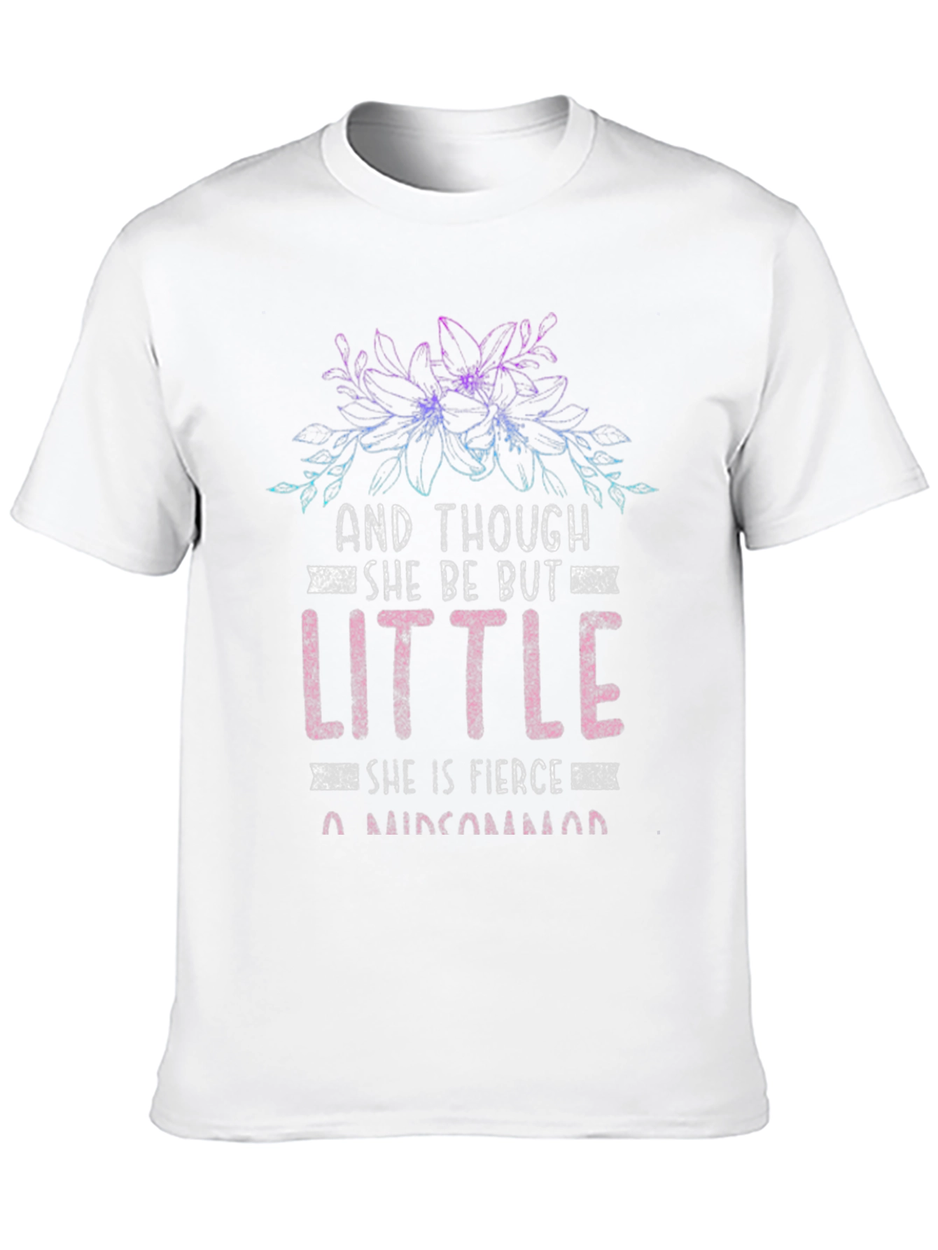 She Be Little Tee - Fierce Graphic T-Shirt