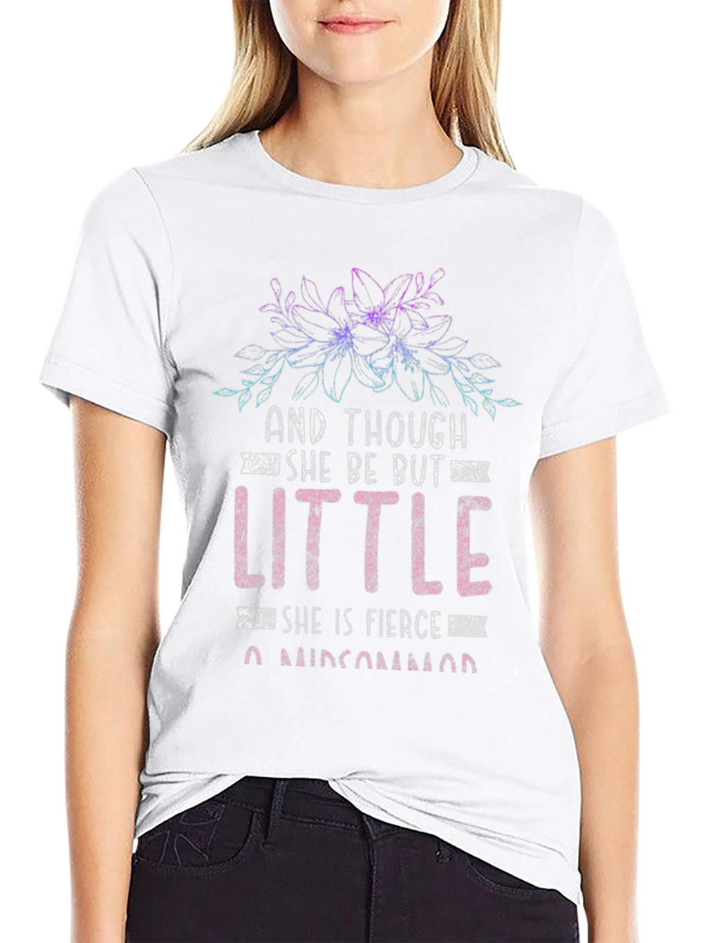 She Be Little Tee - Fierce Graphic T-Shirt