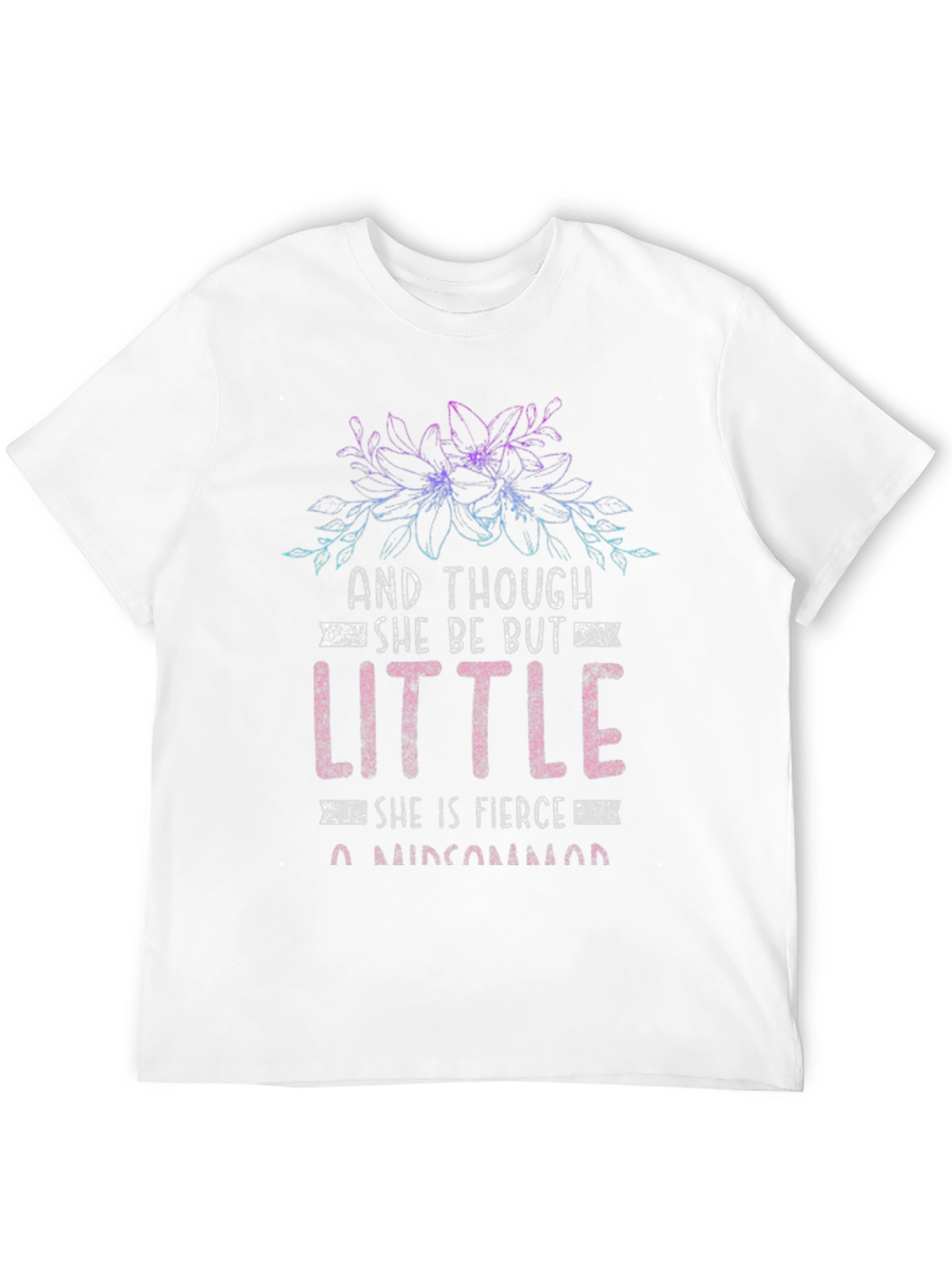 She Be Little Tee - Fierce Graphic T-Shirt