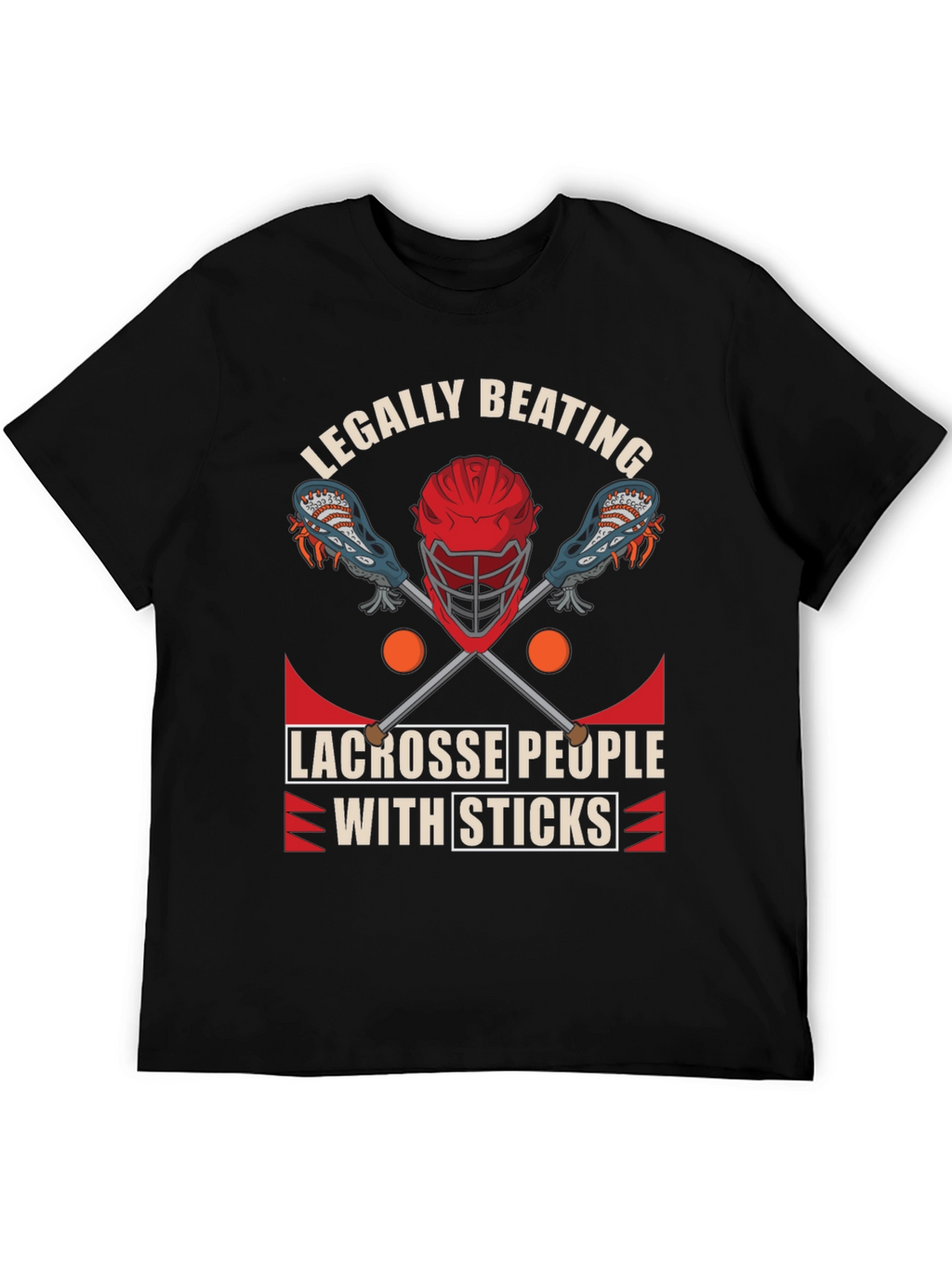 Legally Beating Lacrosse T-Shirt