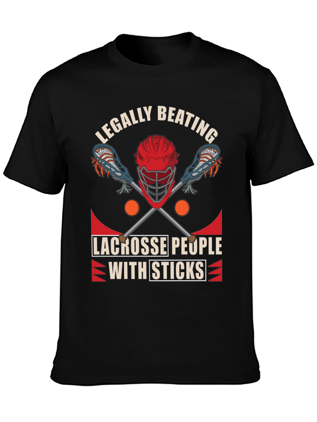 Legally Beating Lacrosse T-Shirt