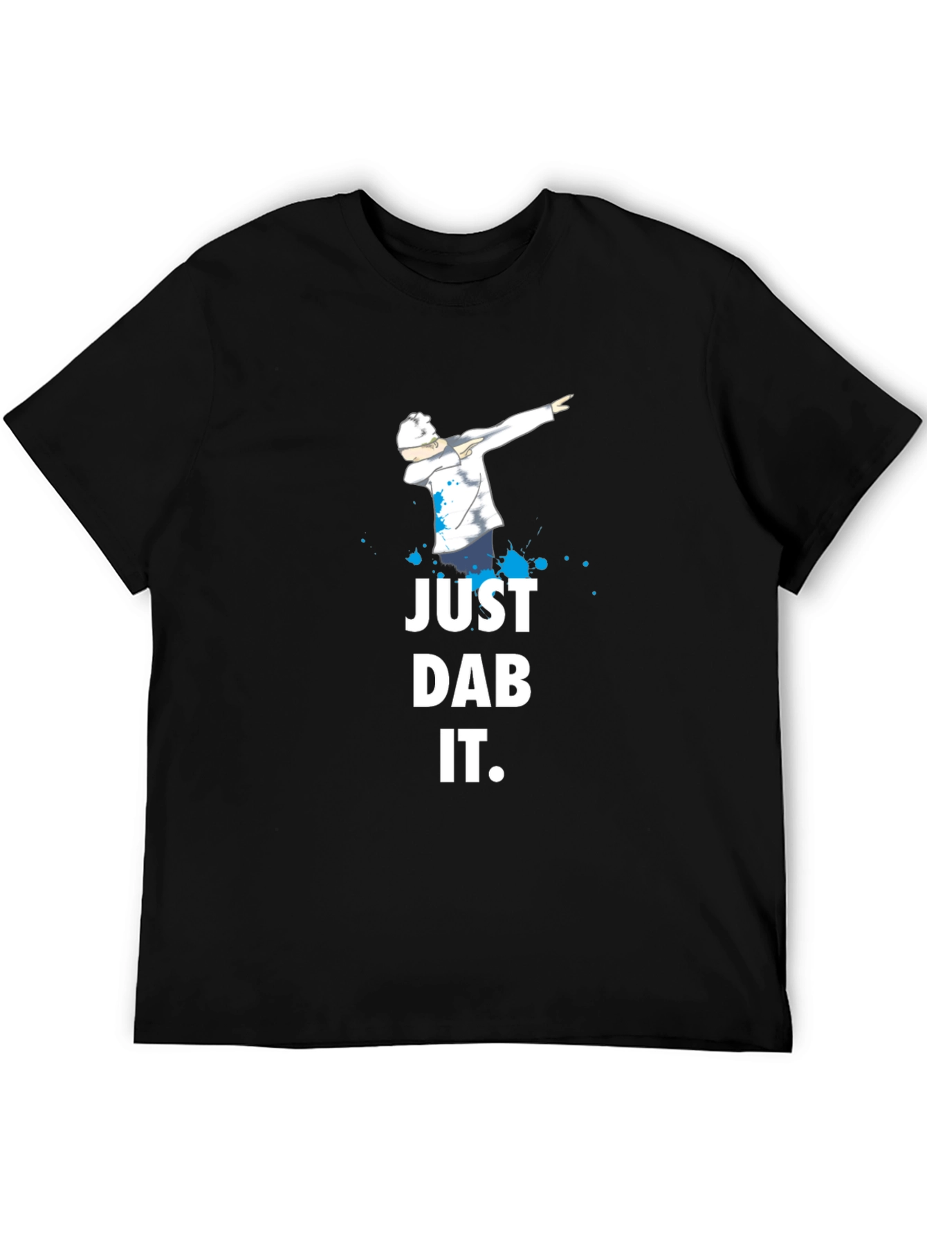 Just Dab It T-Shirt - Trendy Graphic Tee
