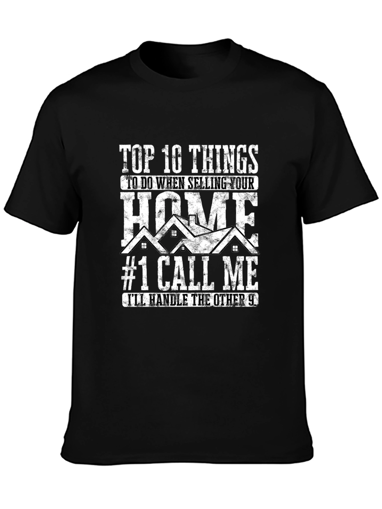 Realtor T-Shirt - Top 10 Selling Your Home