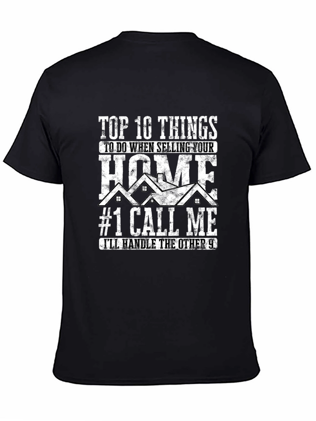 Realtor T-Shirt - Top 10 Selling Your Home